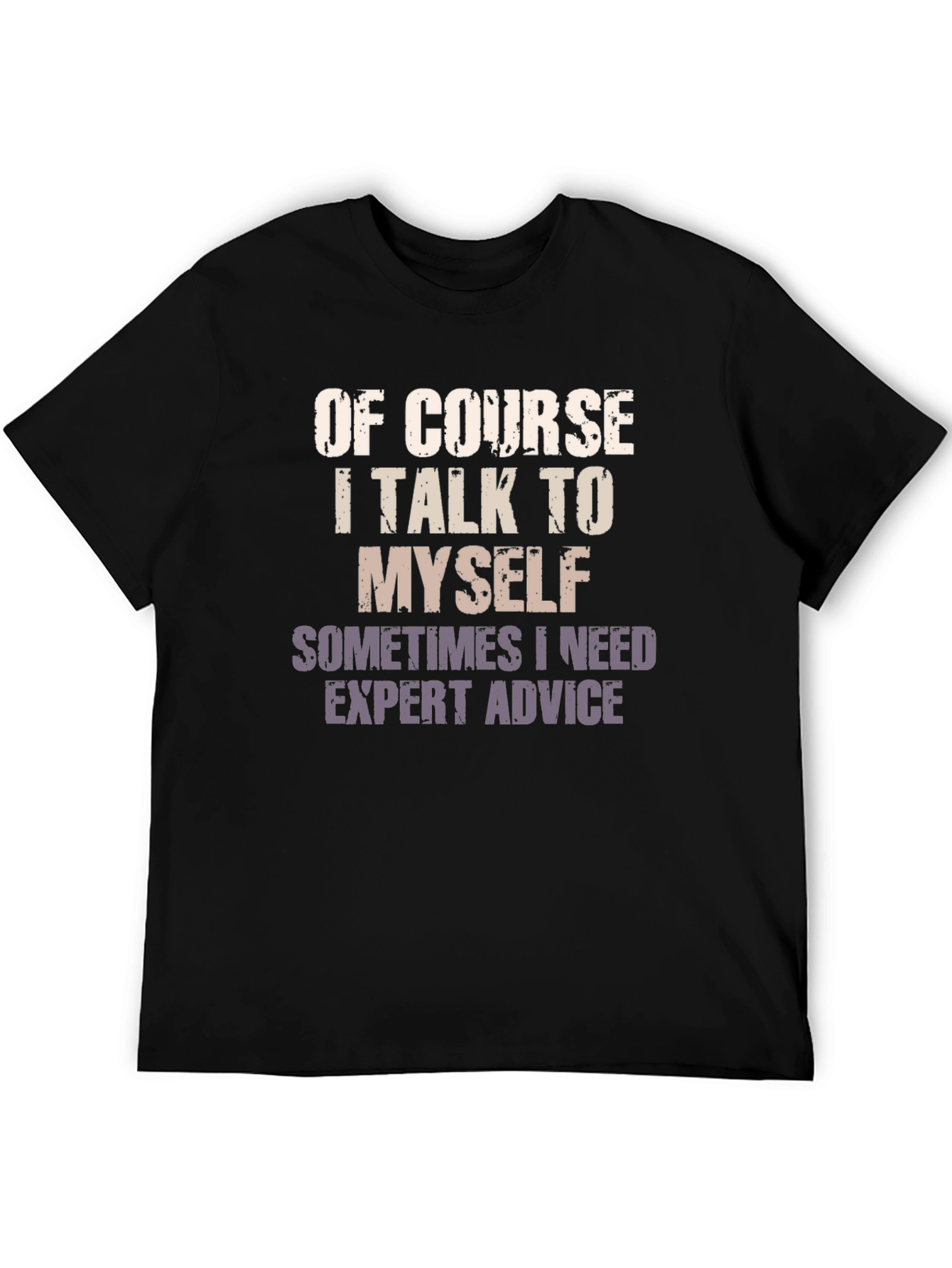 Black Expert Advice T-Shirt - Funny Sarcastic Tee view 5