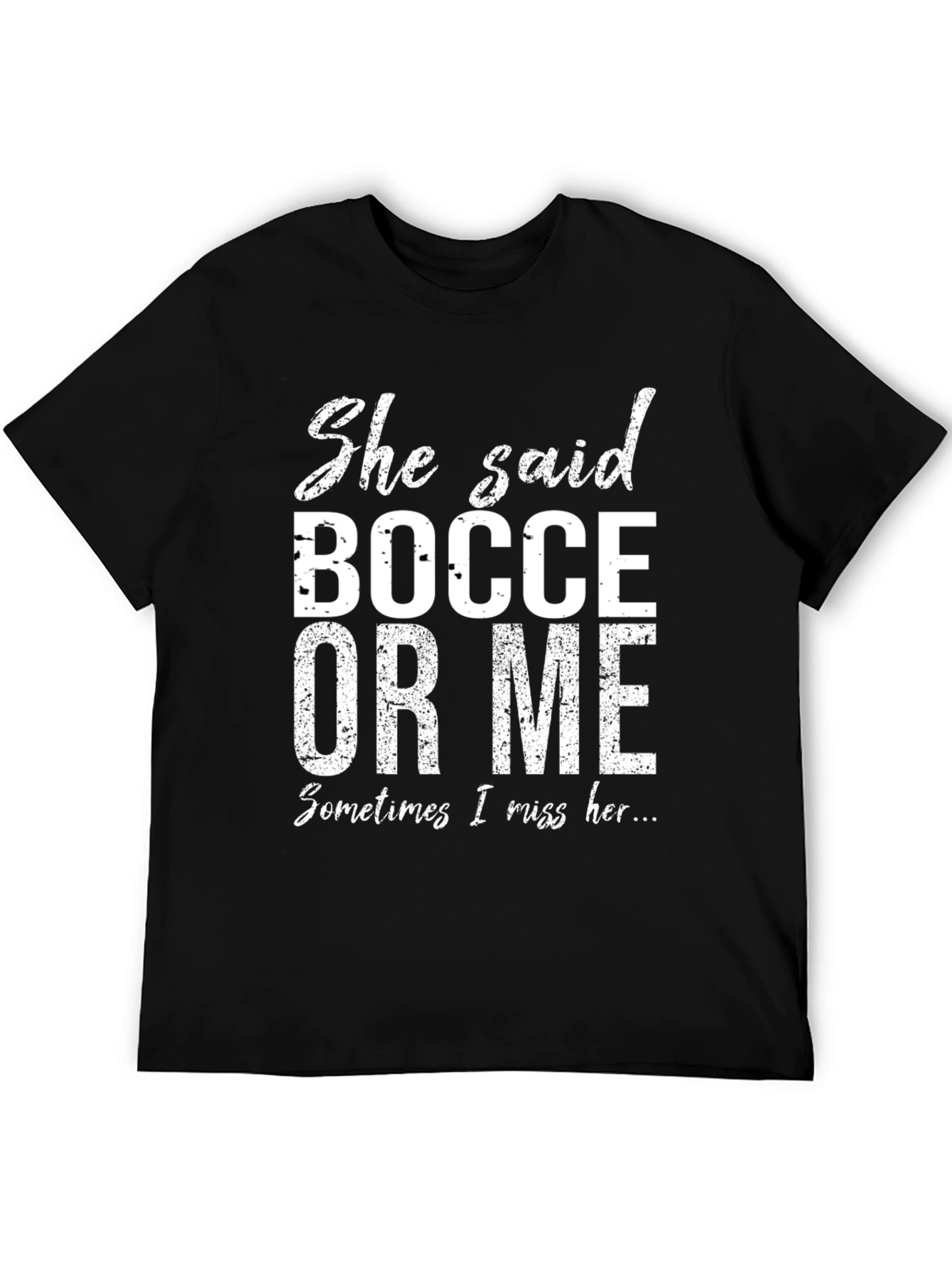Black Bocce Or Me Funny Graphic T-Shirt view 5
