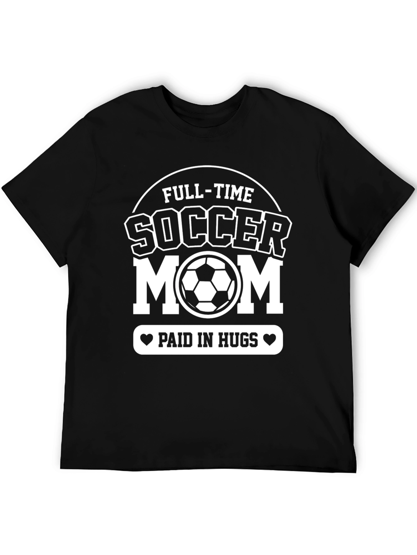 Black Full-Time Soccer Mom T-Shirt - Paid In Hugs Graphic Tee view 5