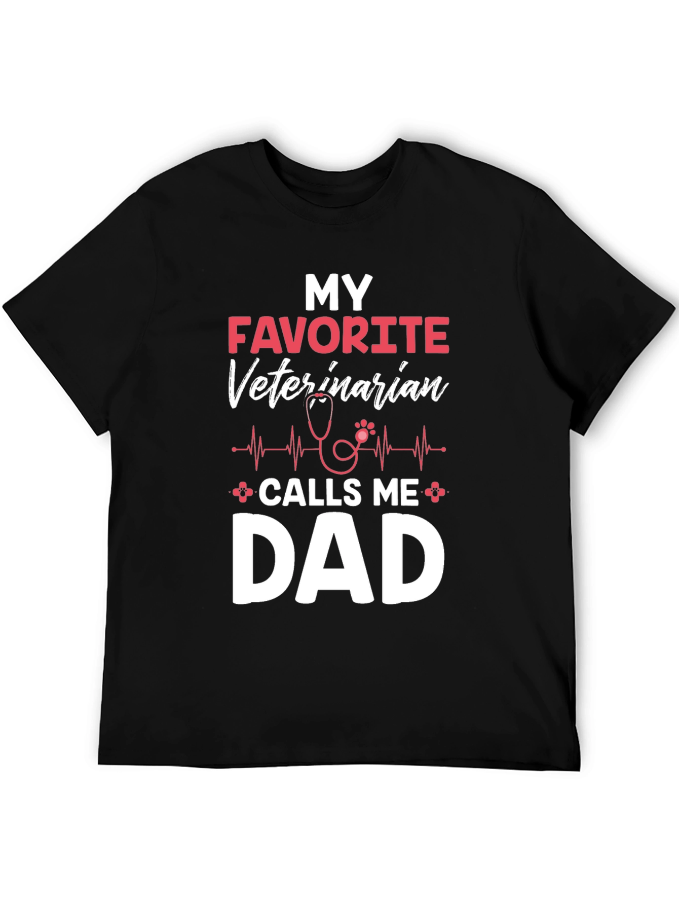 Black My Favorite Veterinarian Calls Me Dad T-Shirt view 5