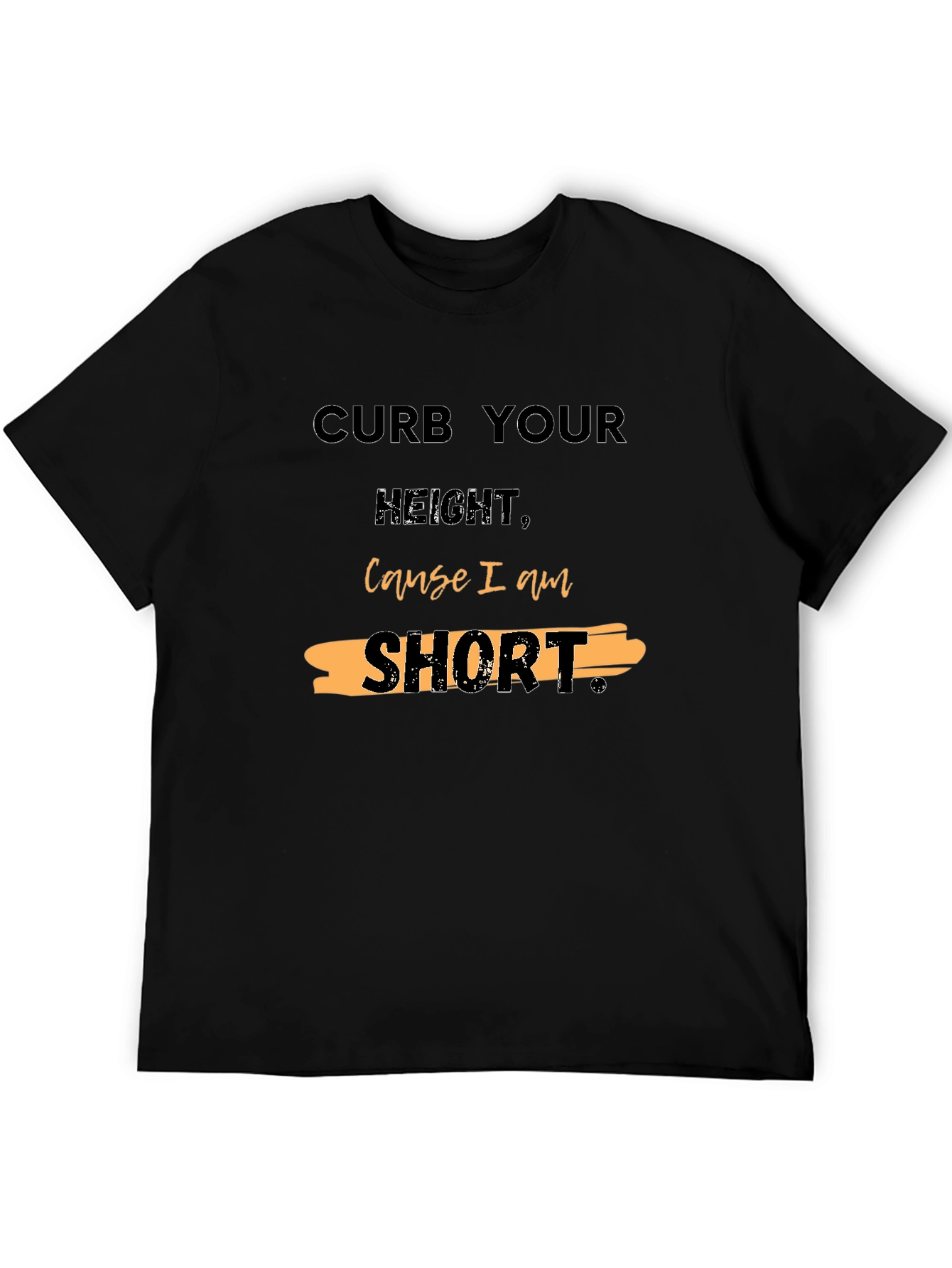 Black Curb Your Height Graphic T-Shirt view 5
