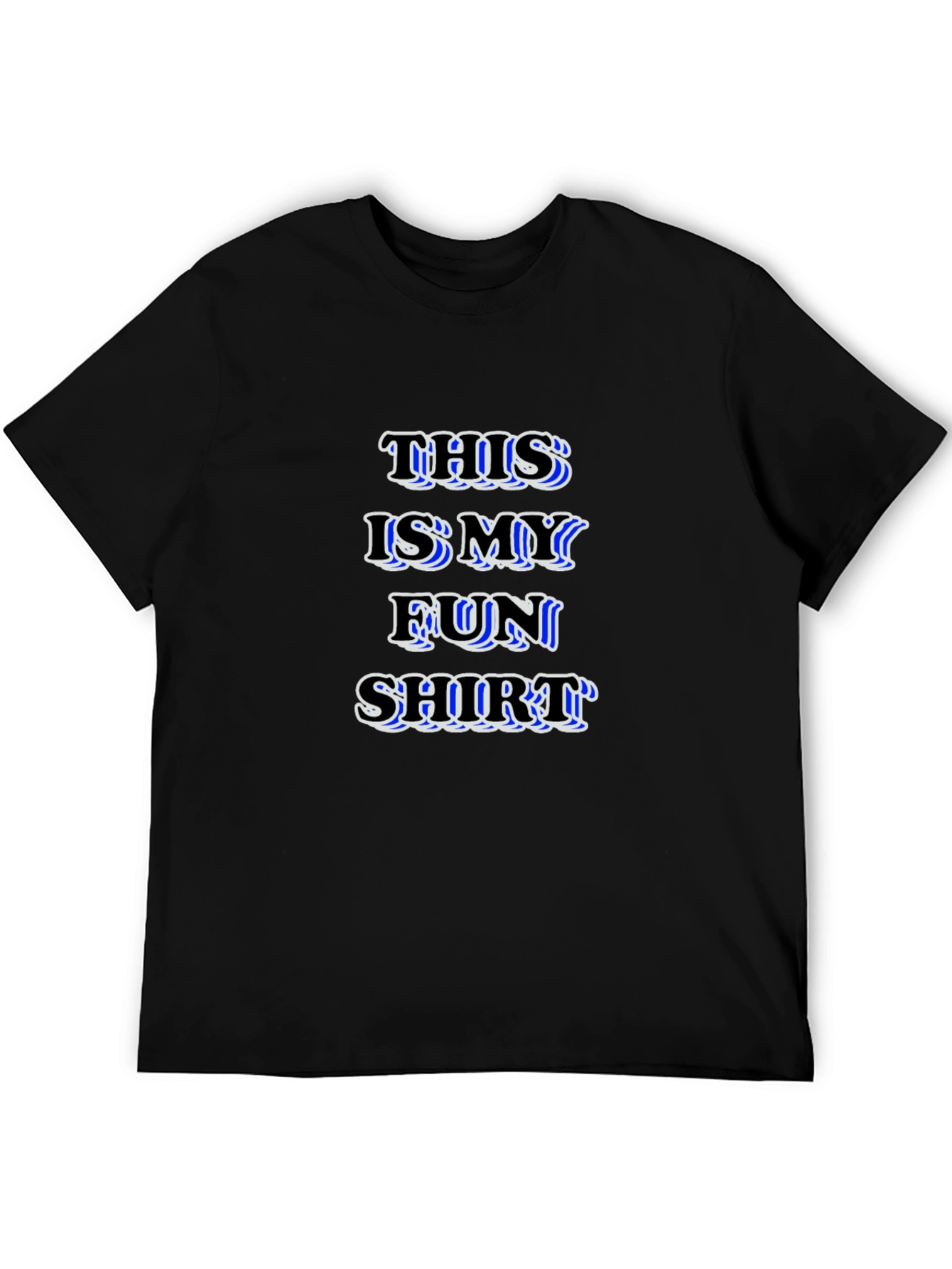 Black Fun Shirt Men's T-Shirt - Funny Slogan Tee view 5