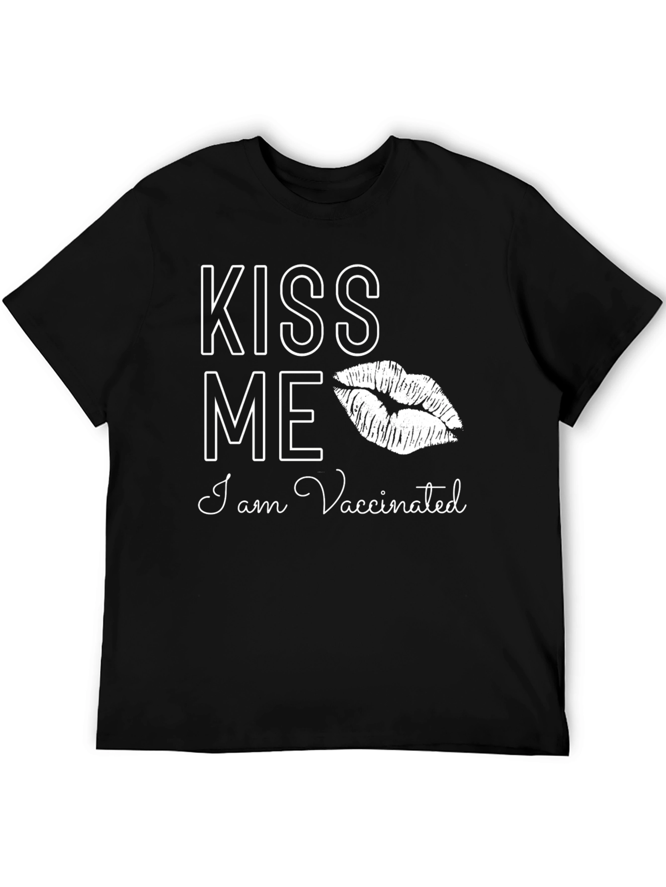 Black Kiss Me I'm Vaccinated T-Shirt view 5