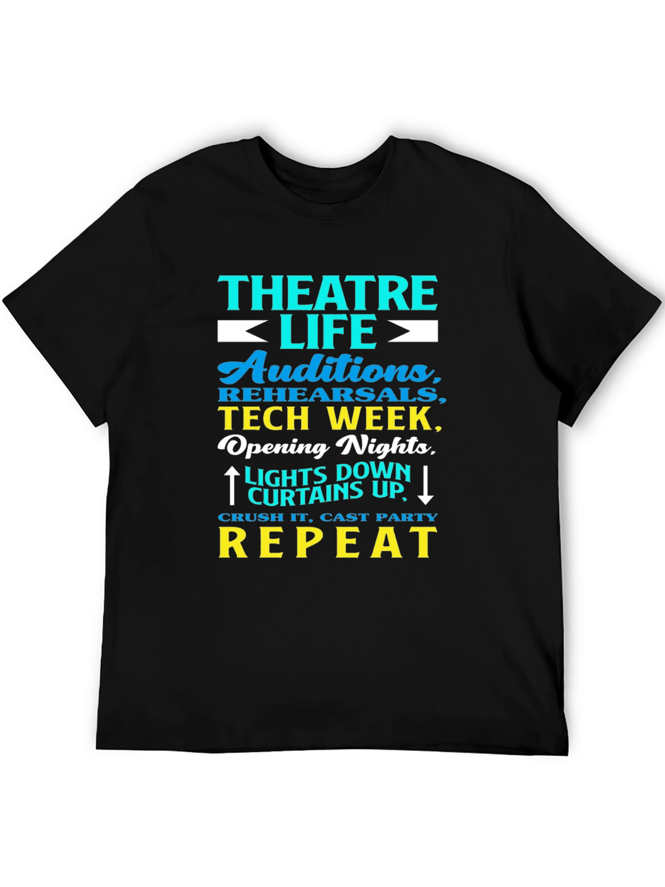 Black Theatre Life Tee: Auditions, Tech Week, Repeat! view 5