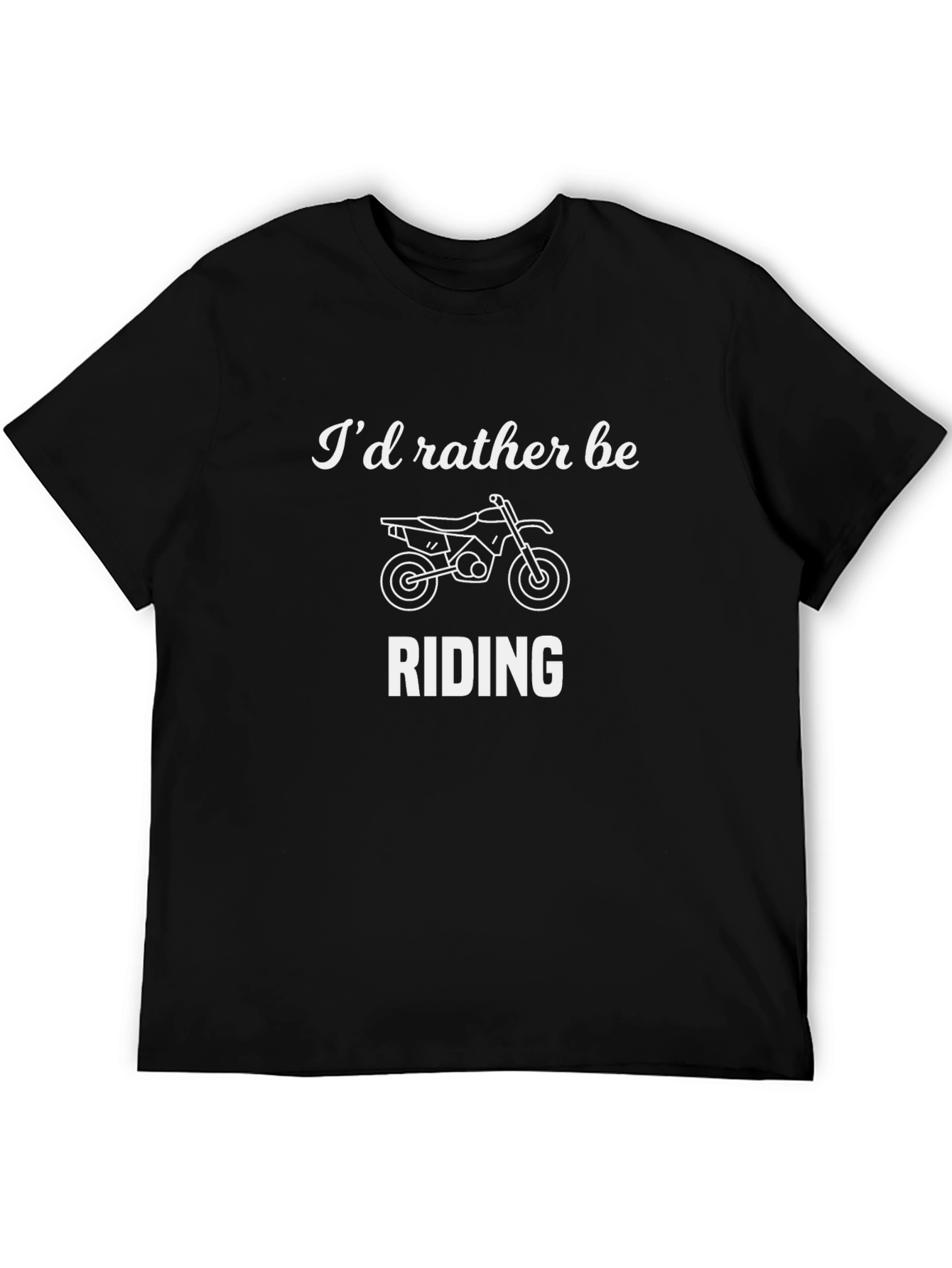 Black I'd Rather Be Riding Dirt Bike T-Shirt view 5