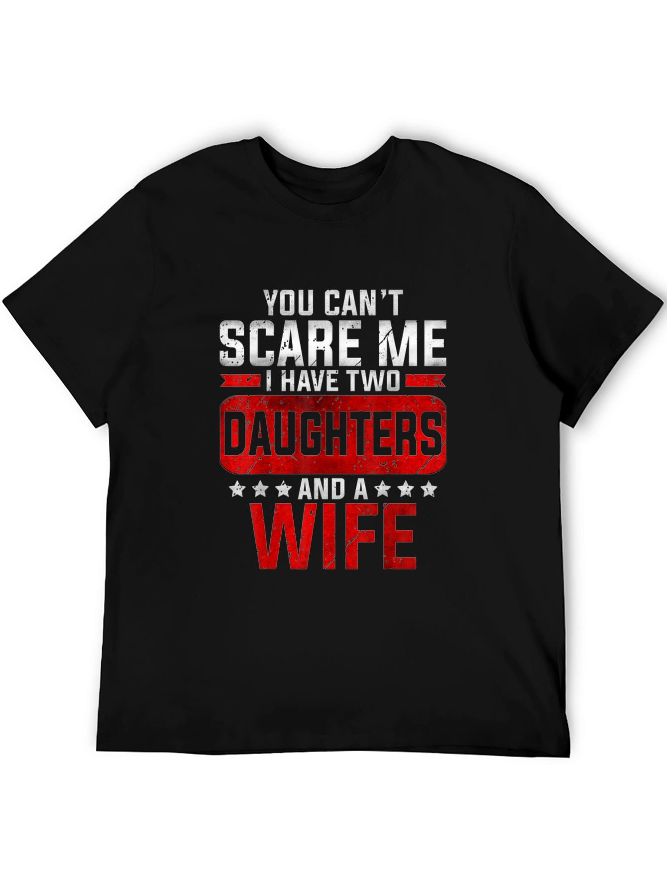Black Funny Dad T-Shirt - Daughters & Wife view 5