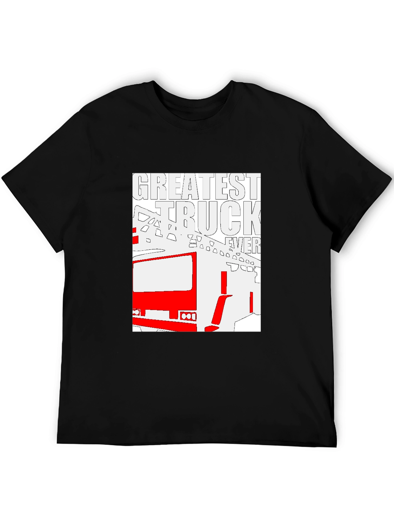 Greatest Truck Ever T-Shirt - Graphic Tee - 5