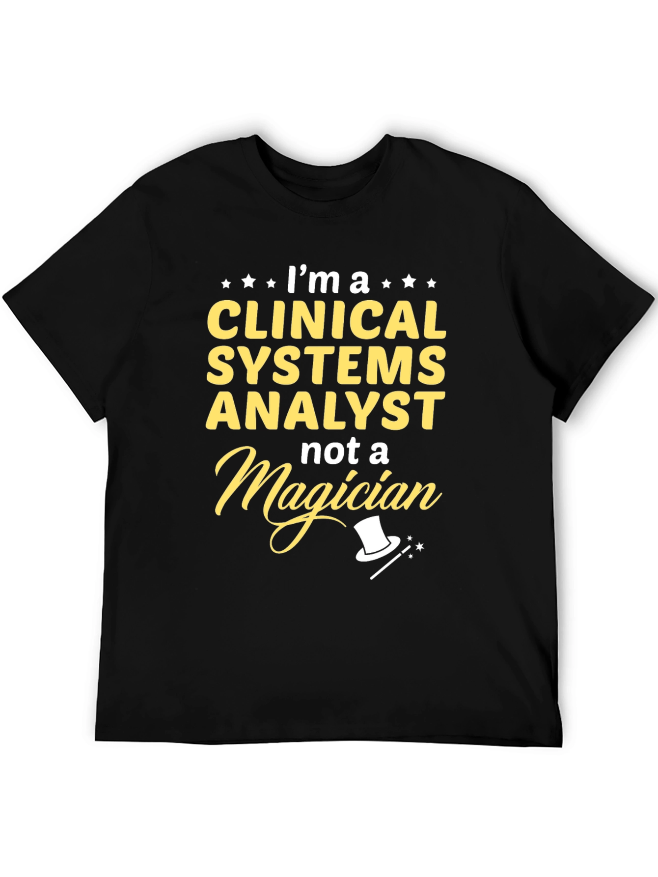 Black Clinical Systems Analyst T-Shirt - Funny Magician Tee view 5