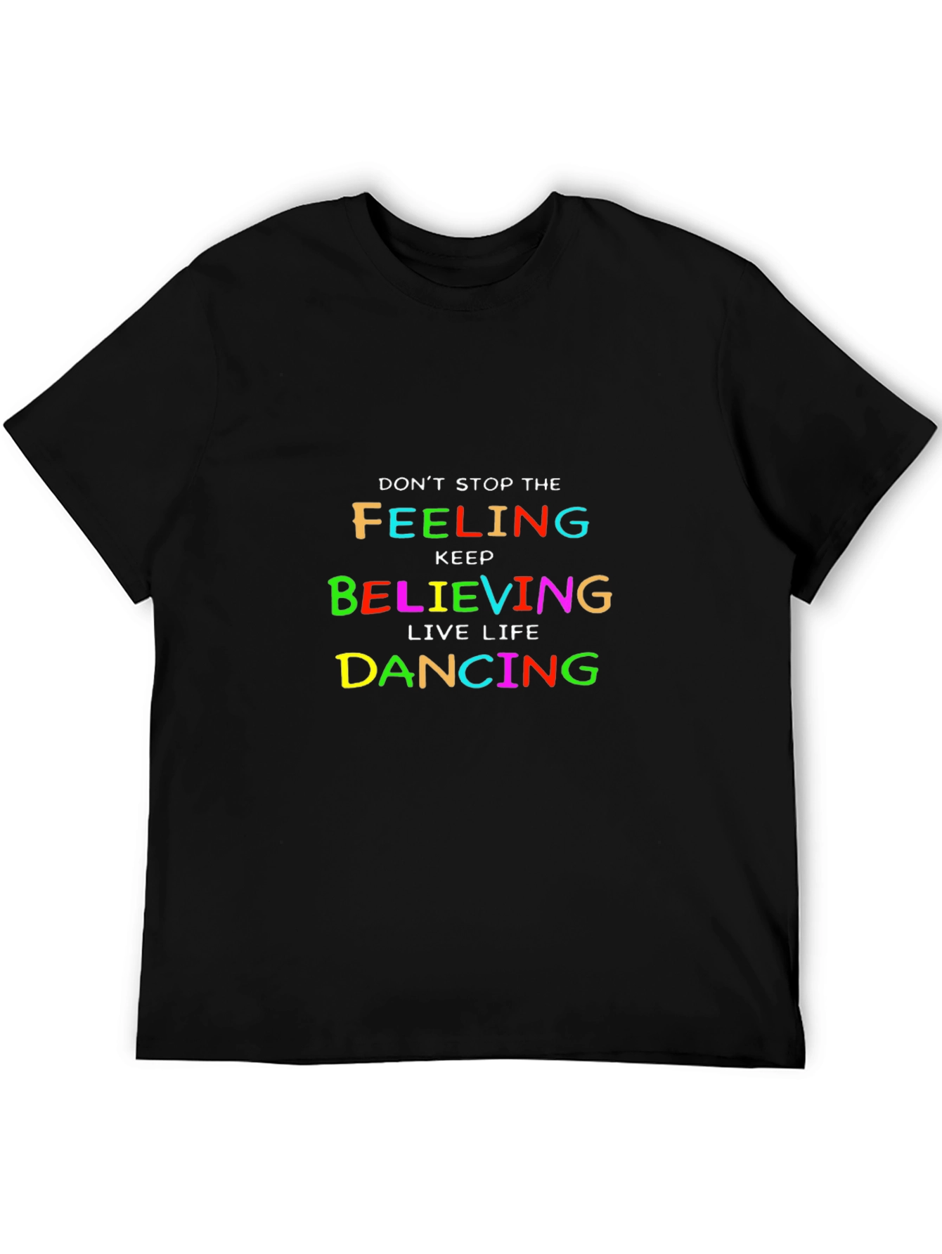 Black Colorful Inspirational Graphic Tee - Don't Stop Believing T-Shirt view 5