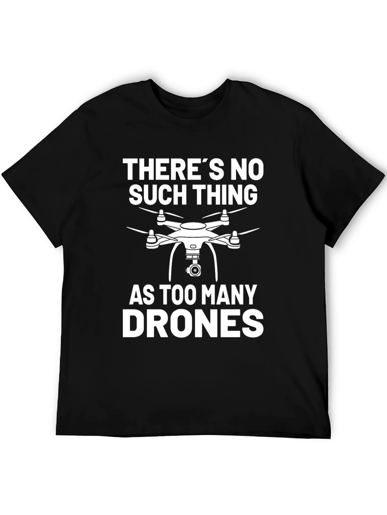 Black There's No Such Thing As Too Many Drones T-Shirt view 5