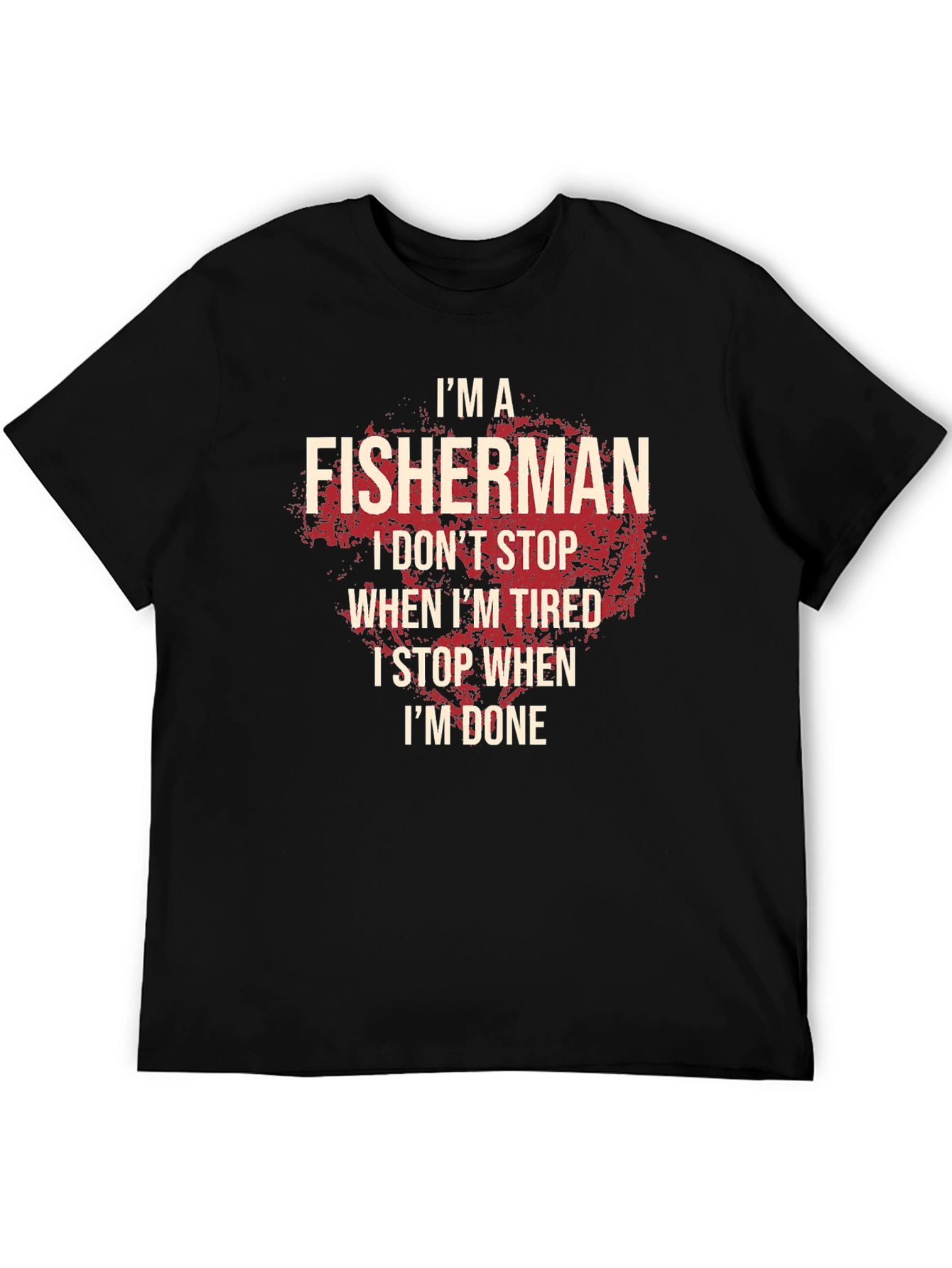 Black Fisherman T-Shirt: I Stop When I'm Done view 5