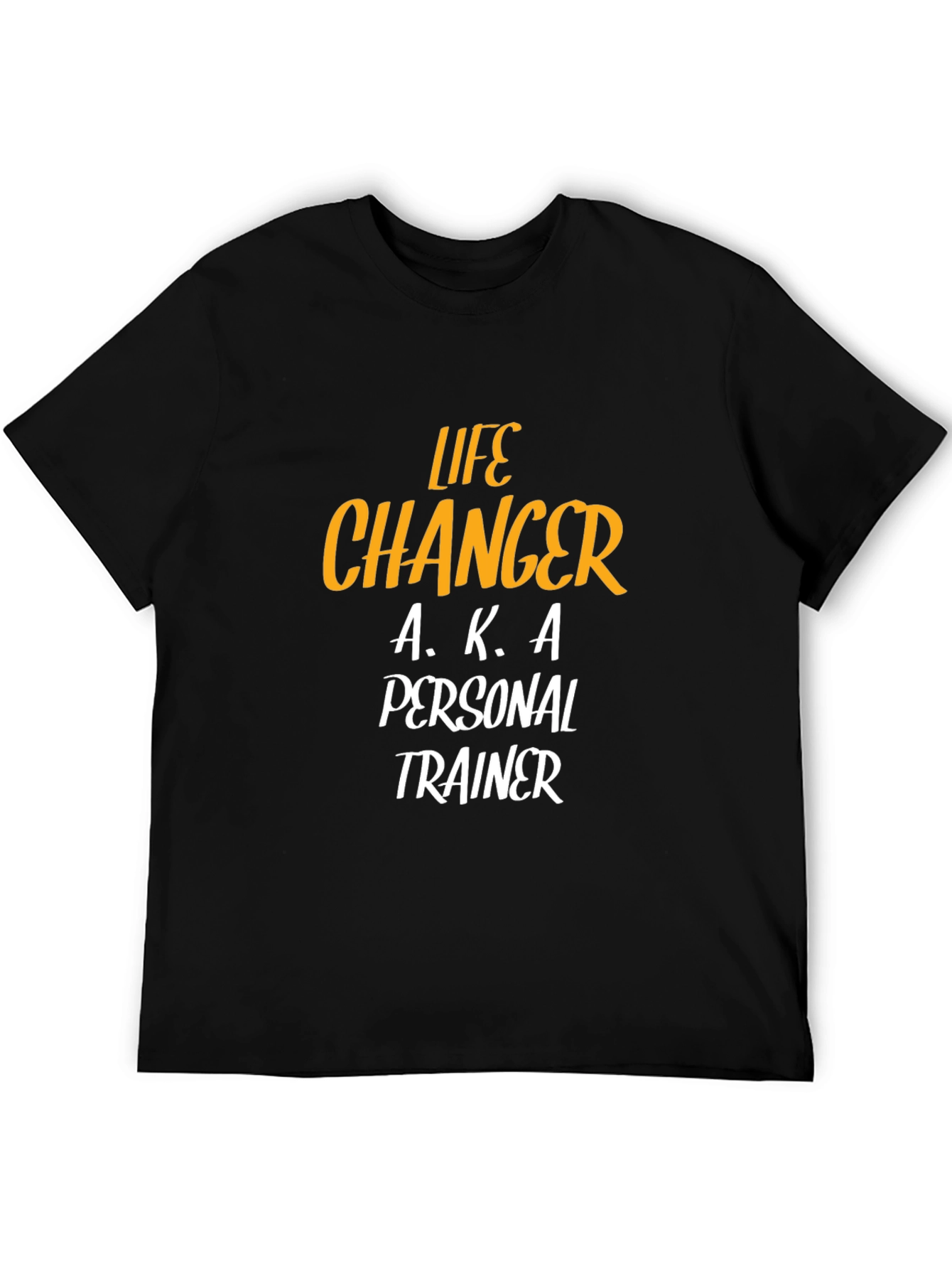 Life Changer Personal Trainer Black T-Shirt - 5