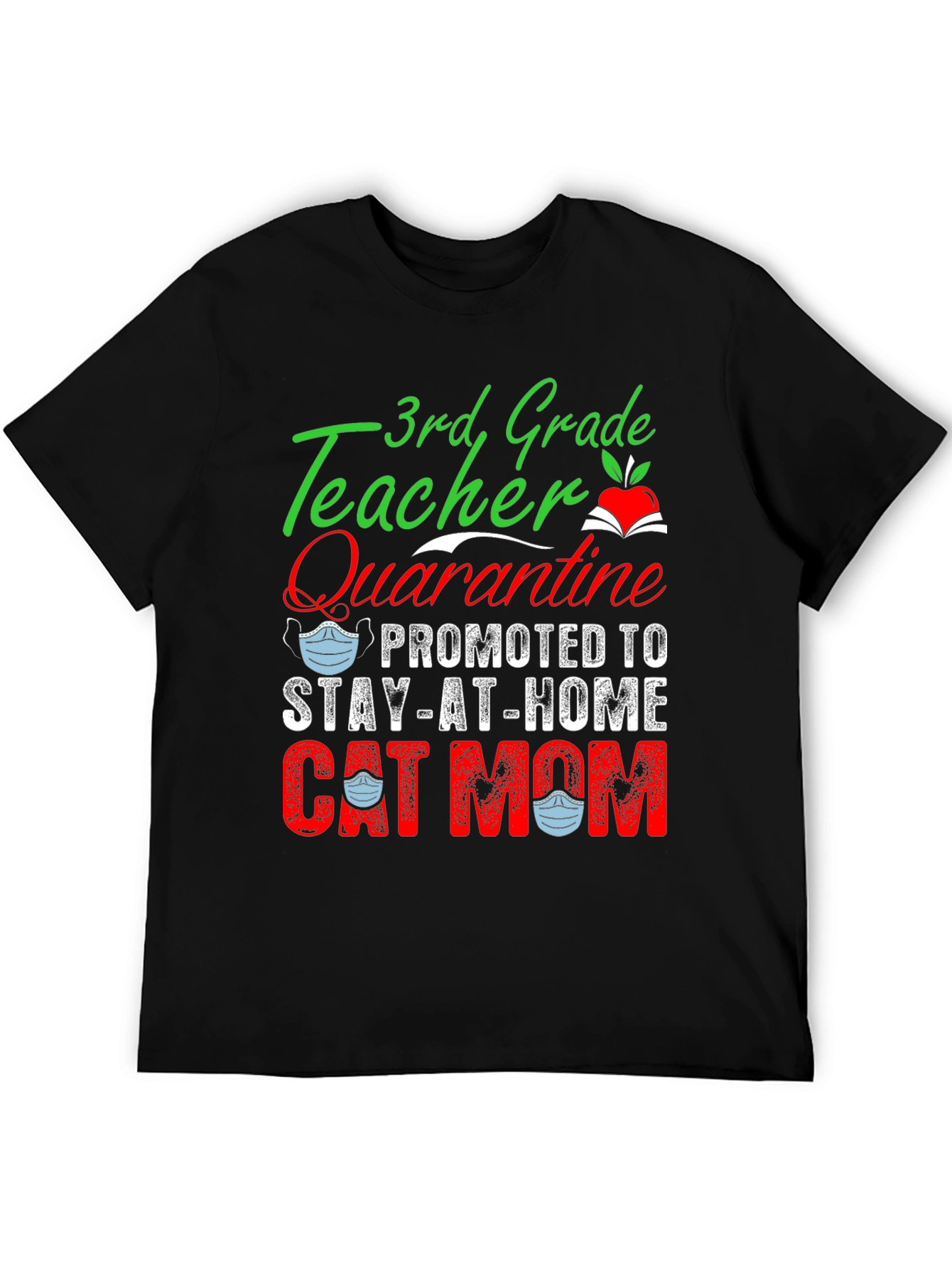 Black 3rd Grade Teacher Quarantine Cat Mom T-Shirt view 5