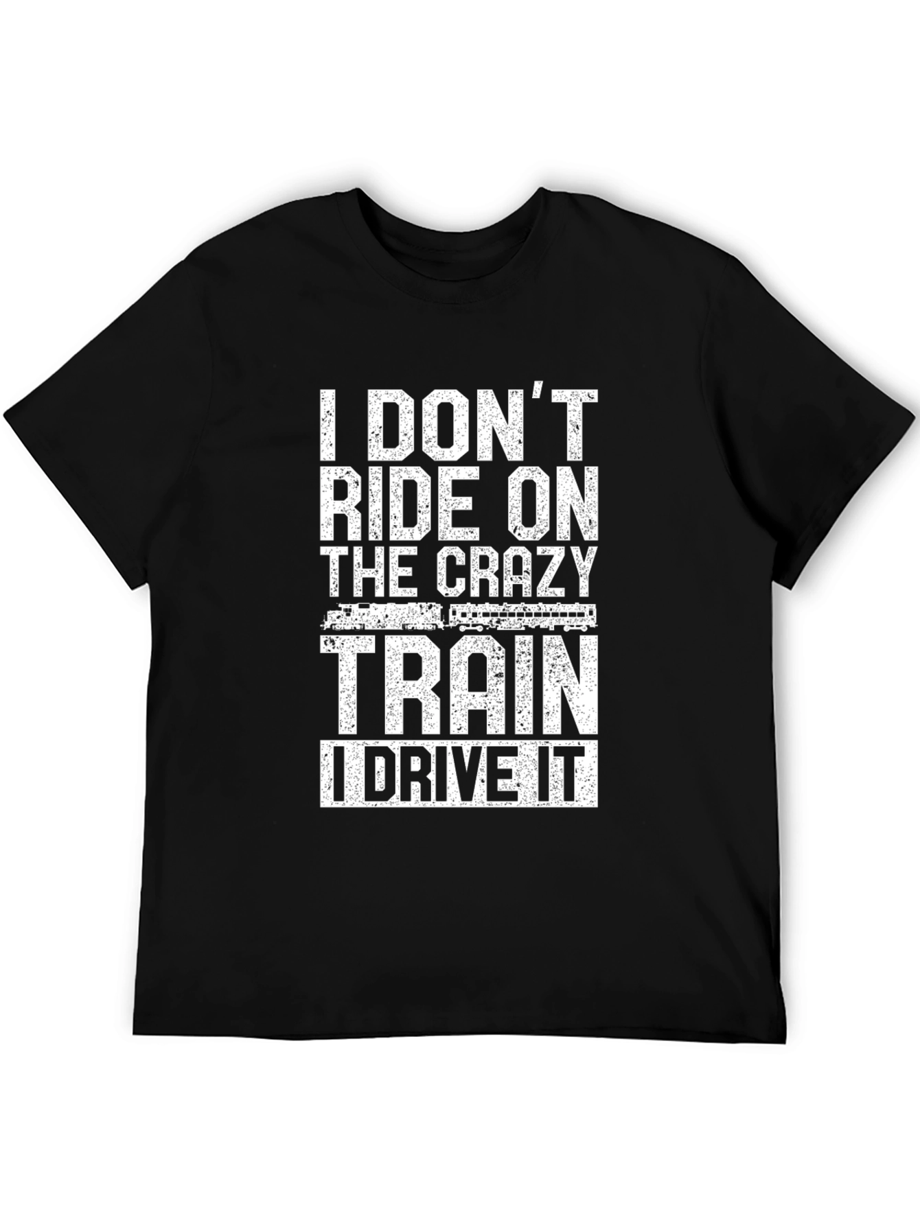Black I Drive The Crazy Train T-Shirt view 5