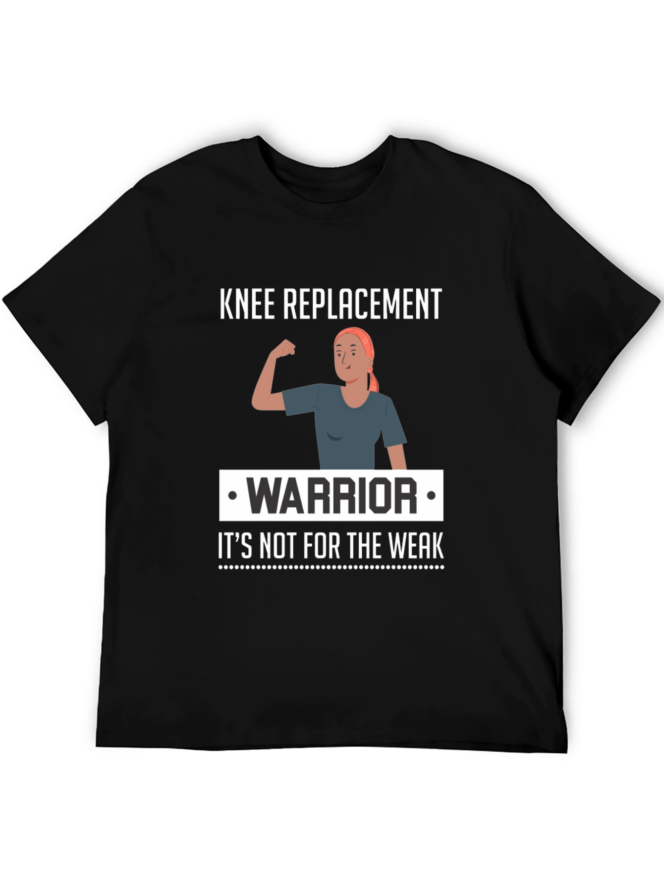 Black Knee Replacement Warrior T-Shirt - It's Not for The Weak view 5