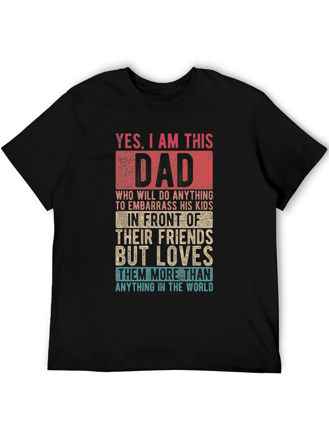 Black Funny Dad T-Shirt - Embarrassing Dad view 5