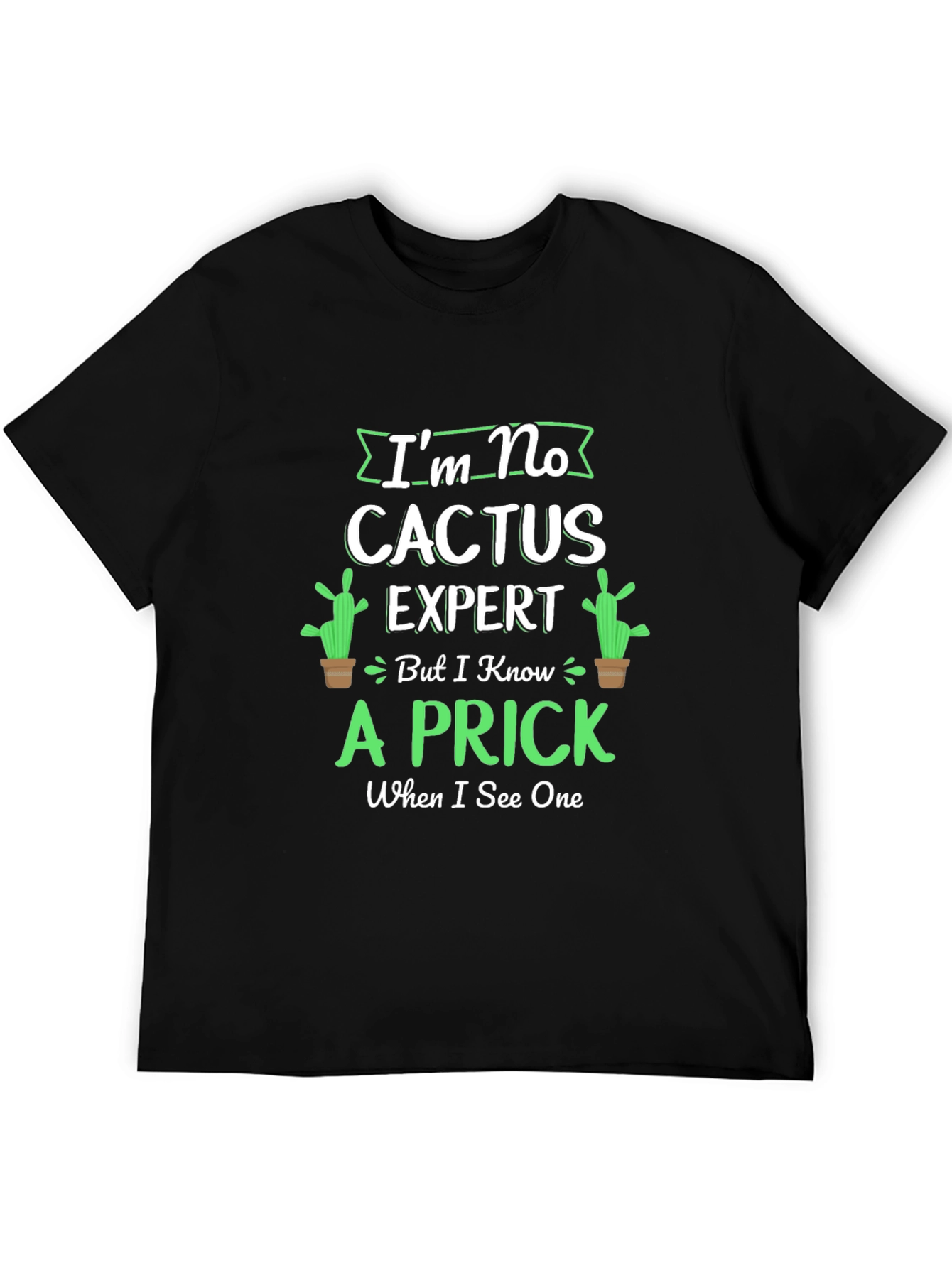 Black Cactus Expert Graphic Tee - Funny Sarcastic Humor Shirt view 5