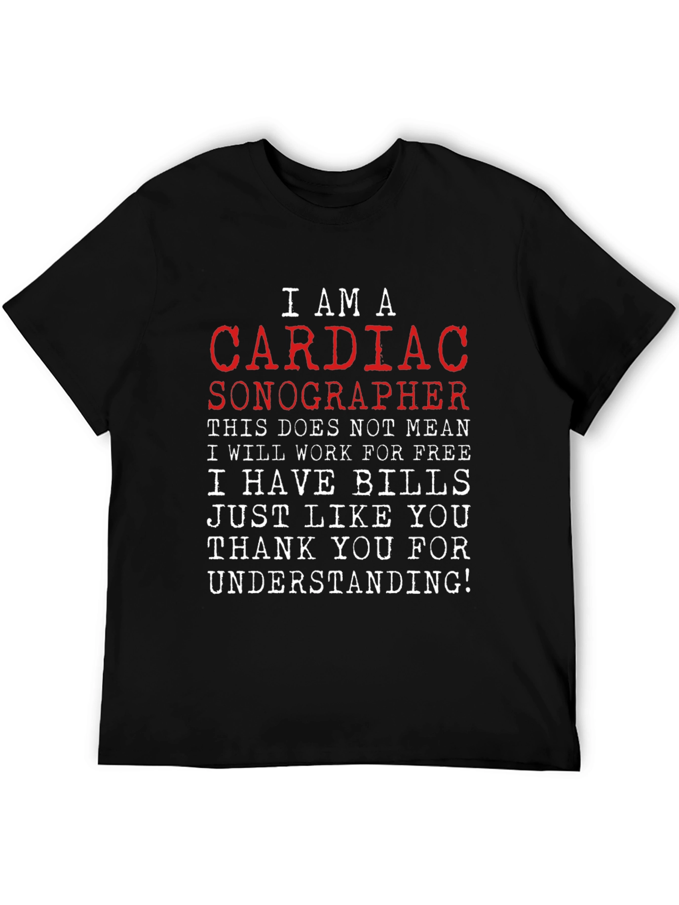 Black Cardiac Sonographer T-Shirt - Funny Work Life Tee view 5