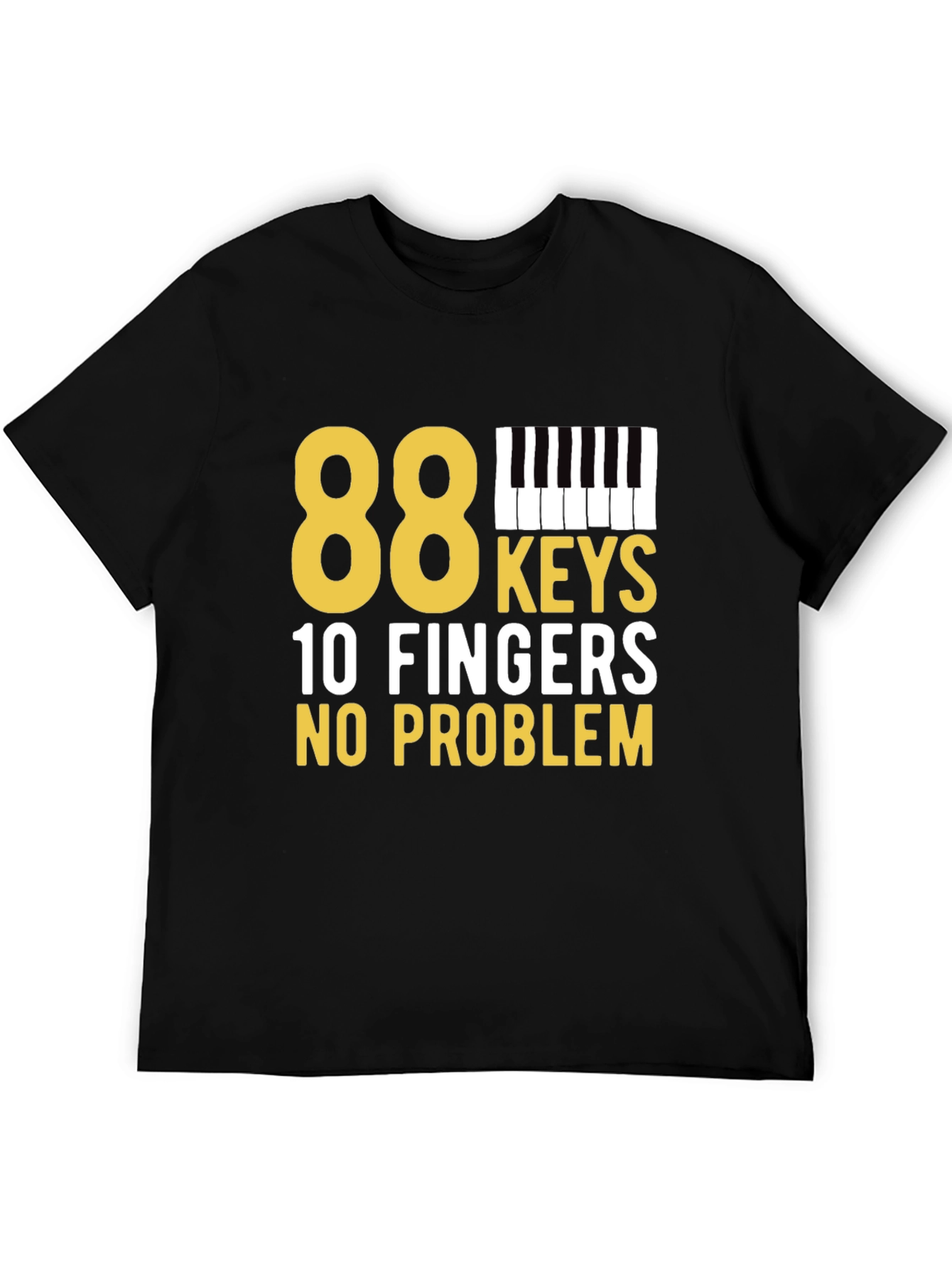 Black 88 Keys, 10 Fingers, No Problem Black T-Shirt view 5