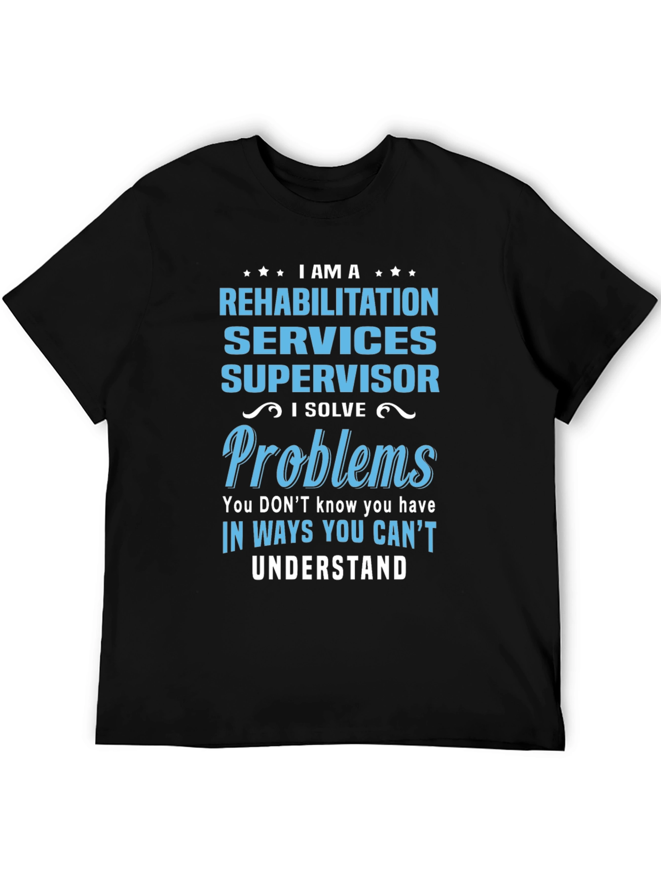 Black Rehabilitation Services Supervisor T-Shirt view 5