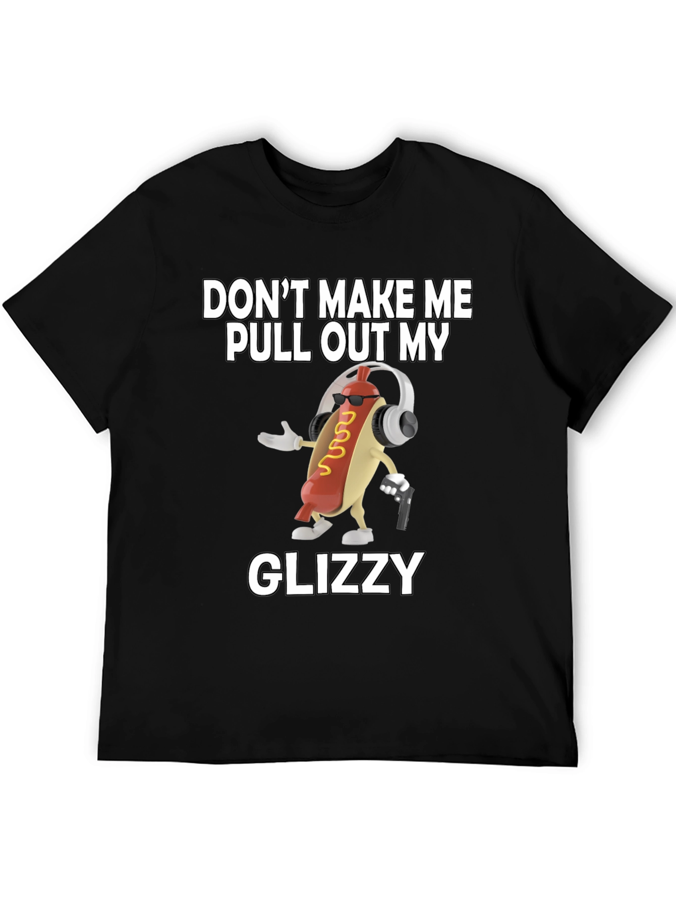 Black Don't Make Me Pull Out My Glizzy T-Shirt view 5