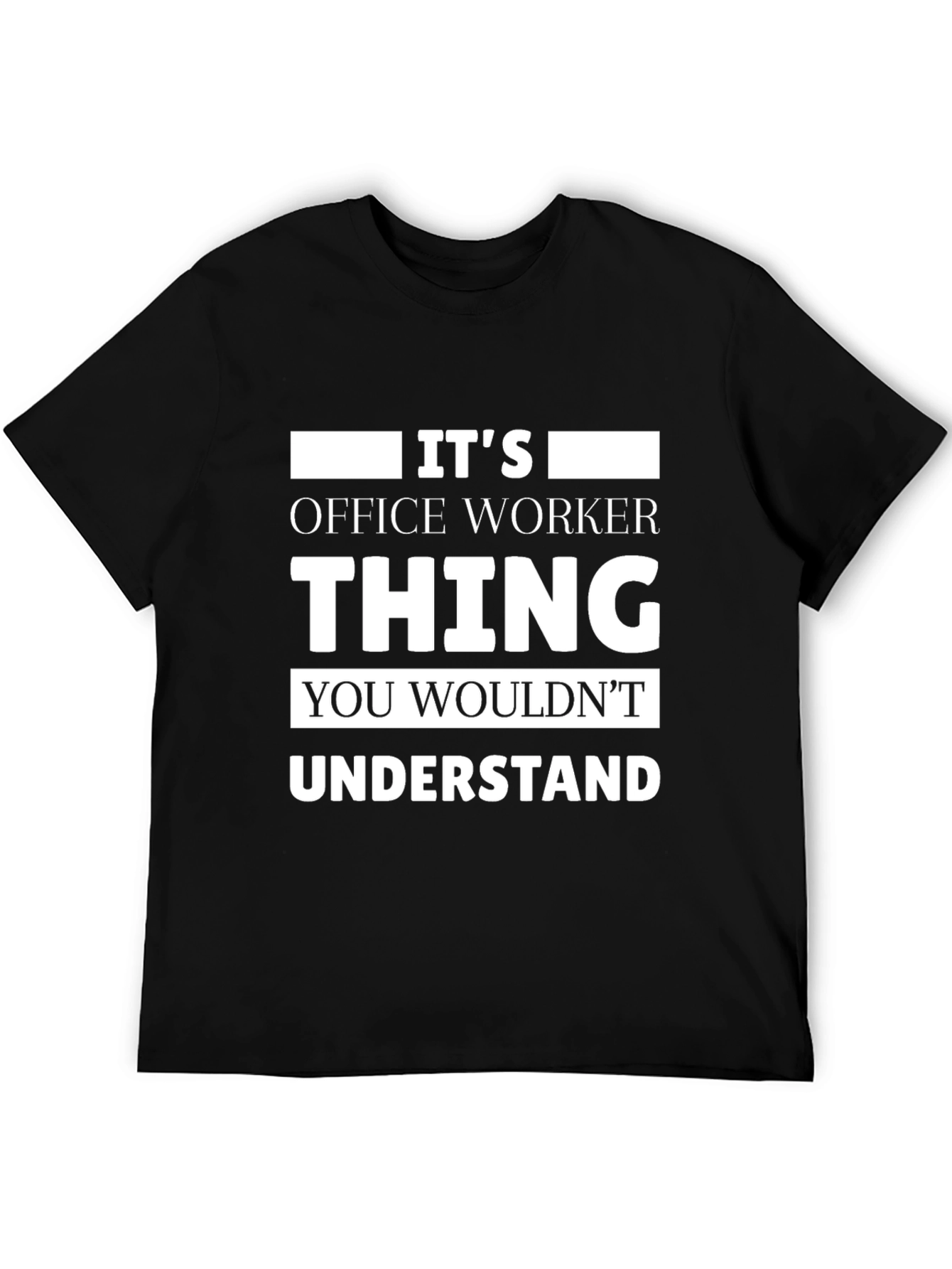Black Office Worker Thing T-Shirt Funny Work Tee view 5