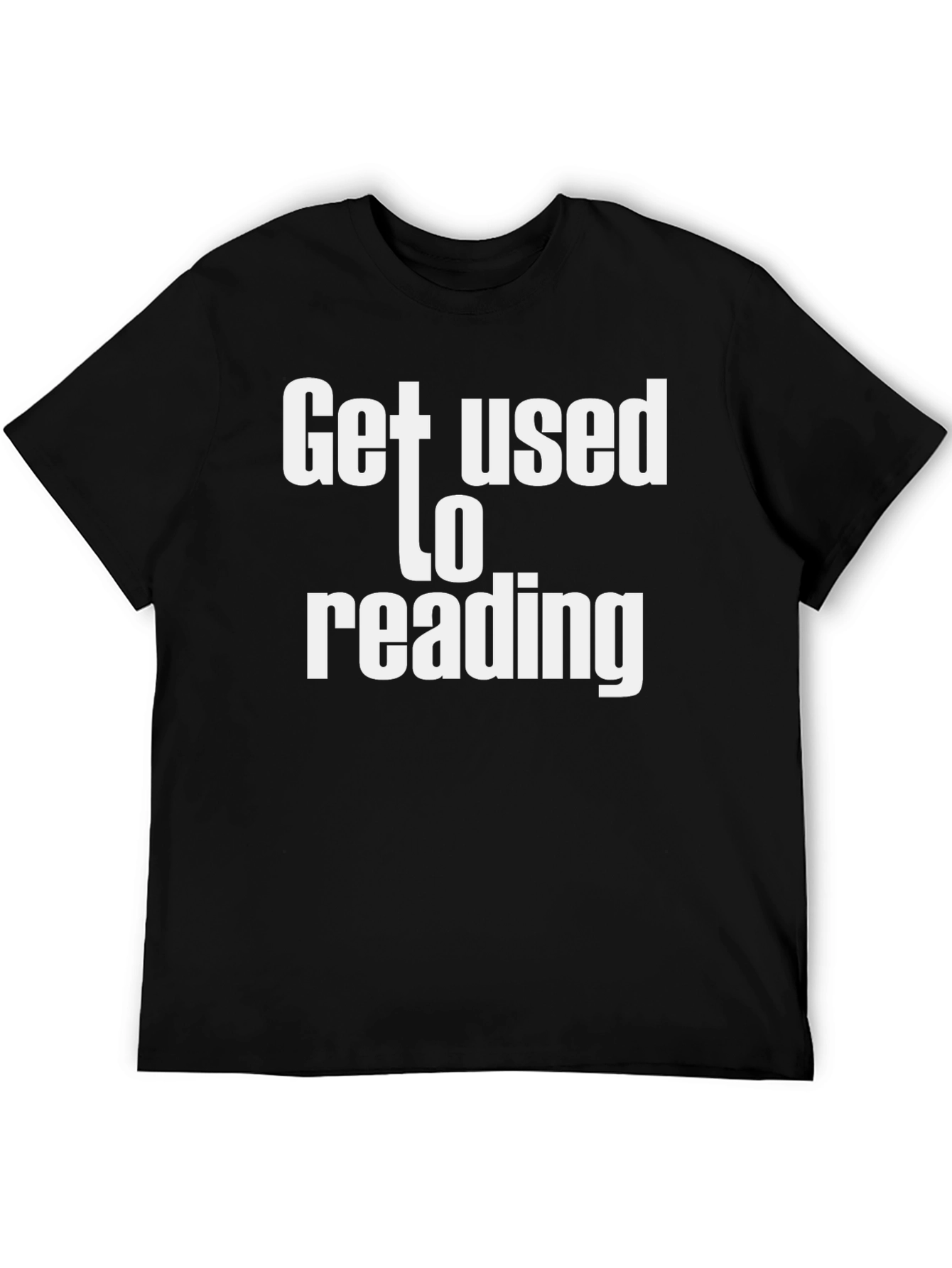 Black Get Used To Reading Graphic Tee - Unisex view 5