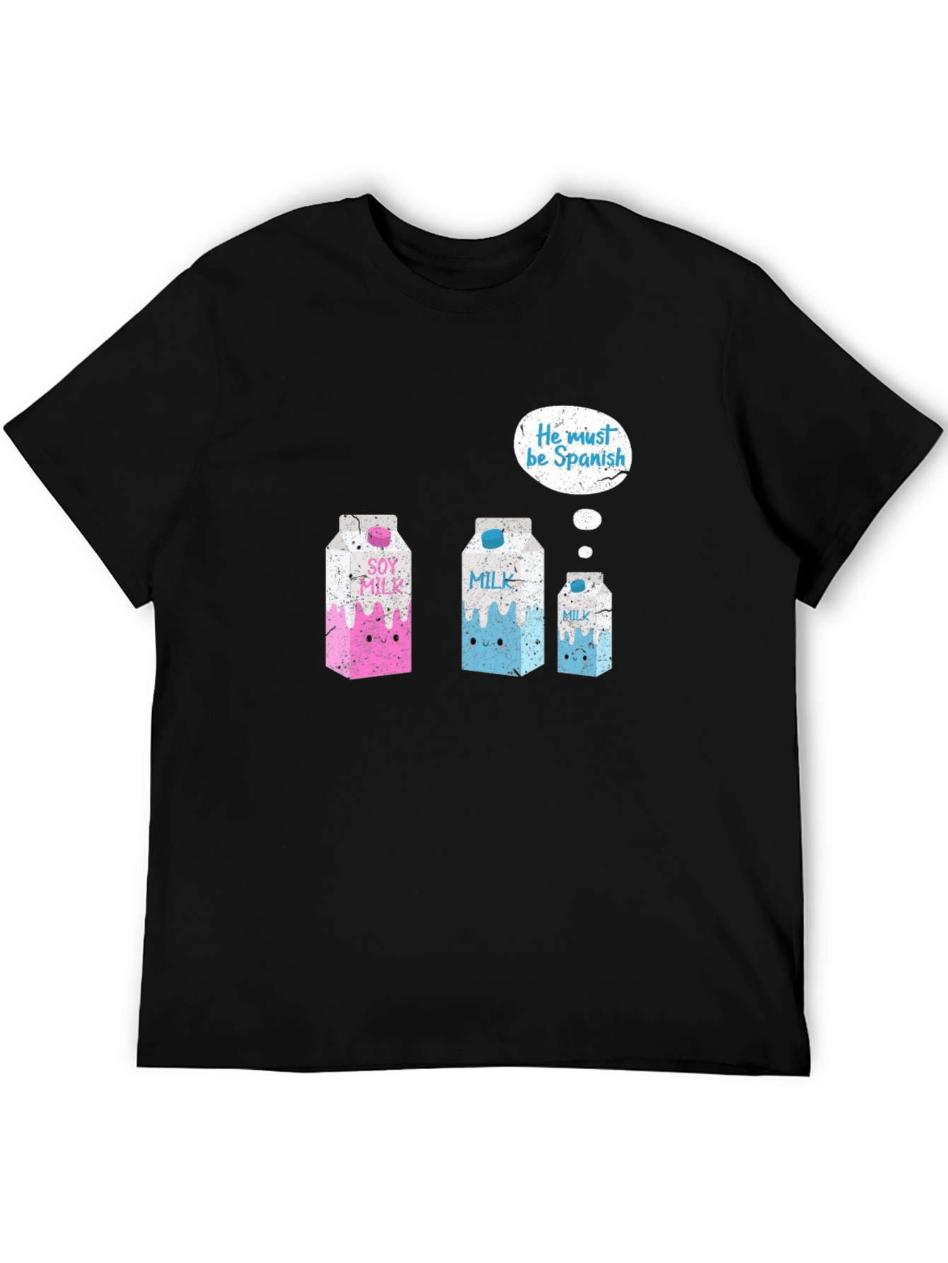 Black He Must Be Spanish T-Shirt - Funny Milk Pun Tee view 5