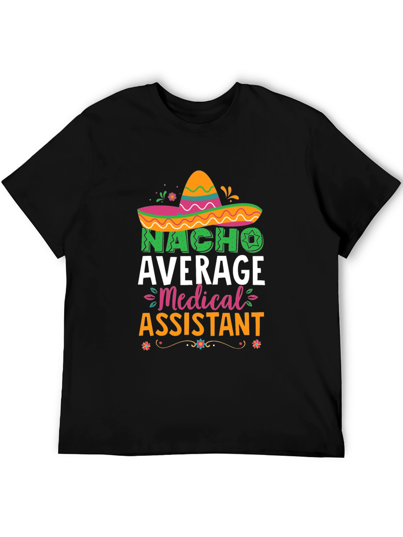 Black Nacho Average Medical Assistant T-Shirt view 5