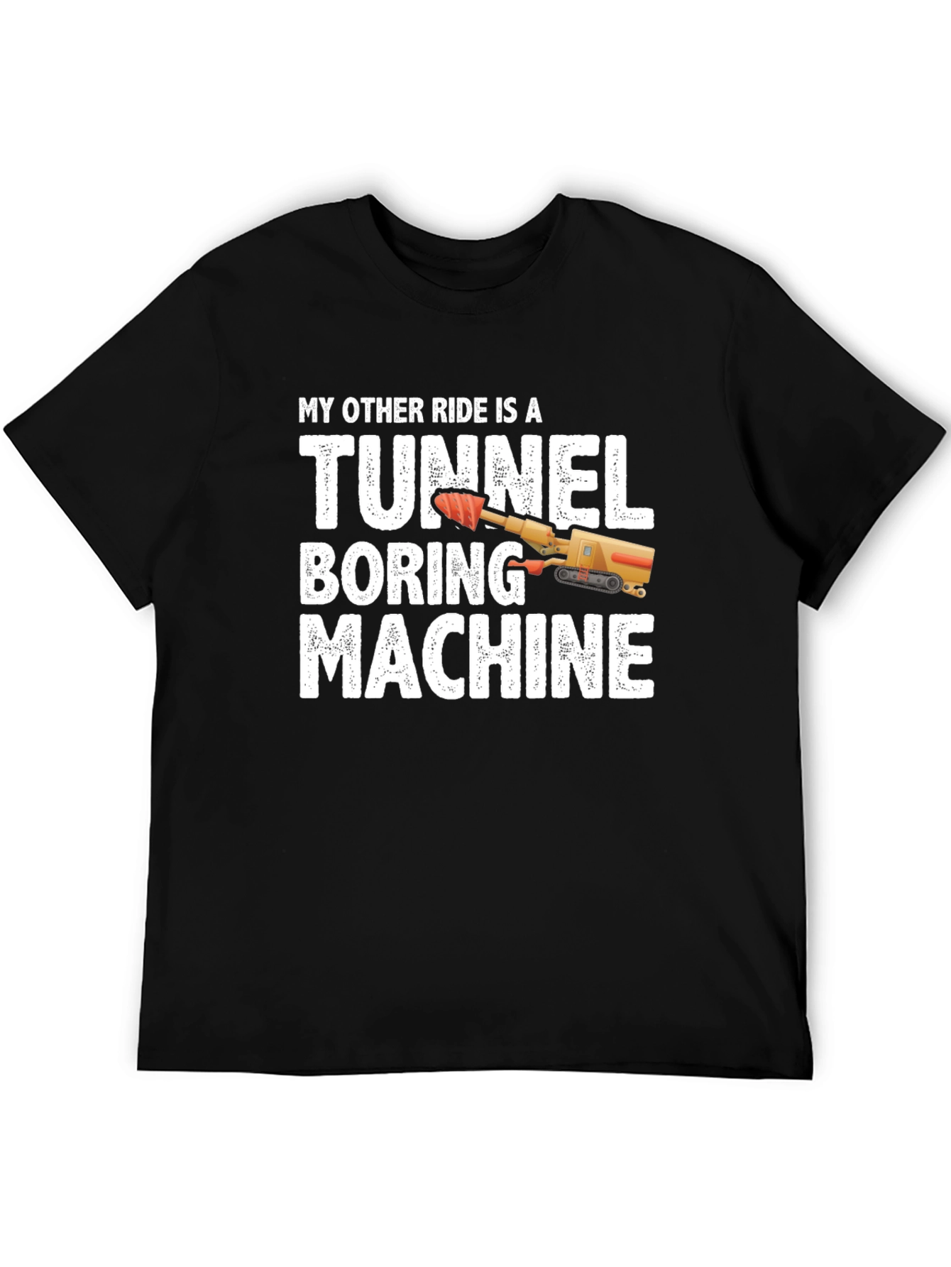 Black Tunnel Boring Machine T-Shirt - Funny Construction Tee view 5