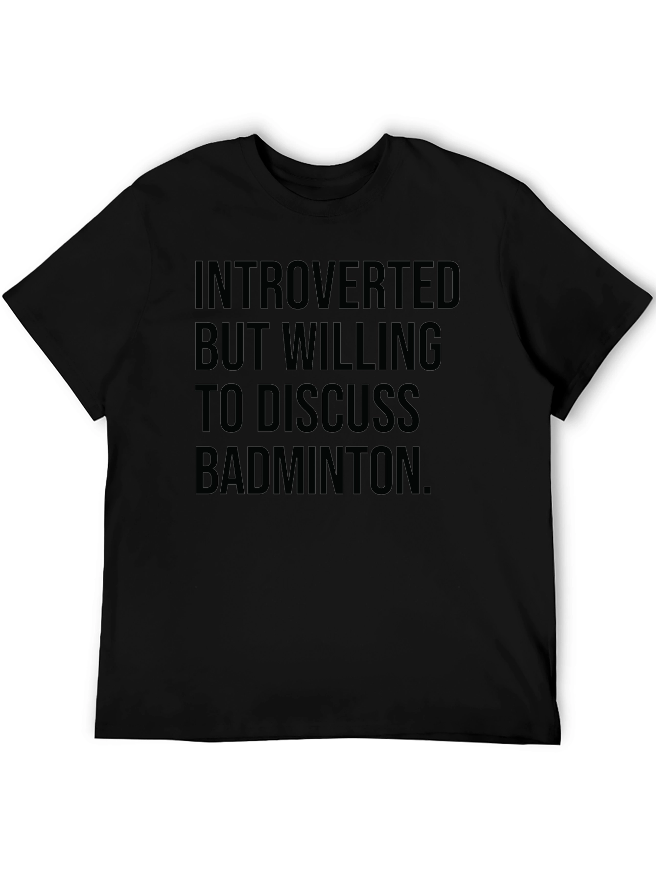 Black Introverted Badminton T-Shirt - Funny Badminton Lover Tee view 5