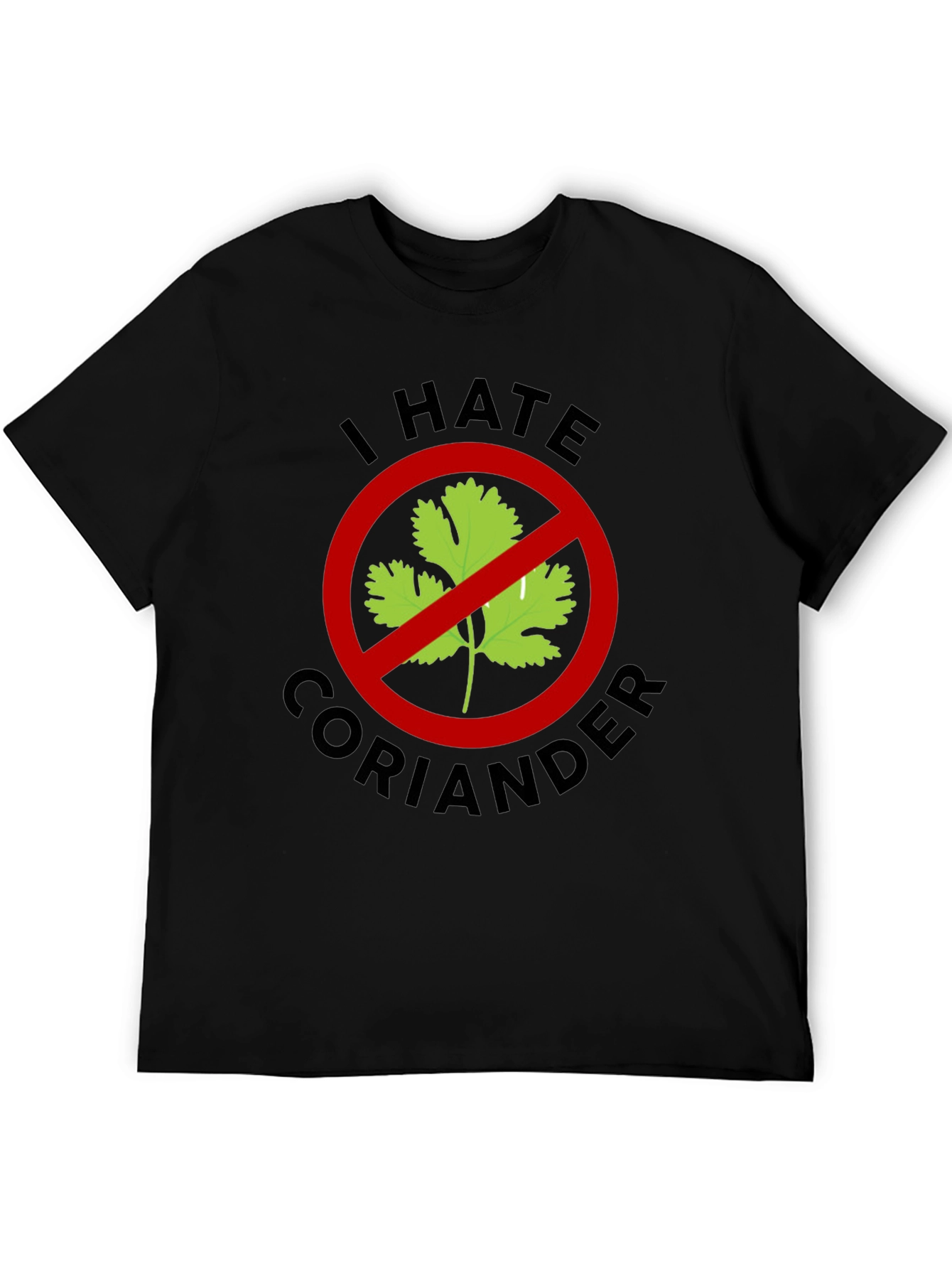 Black I Hate Coriander T-Shirt - Funny Foodie Tee view 5