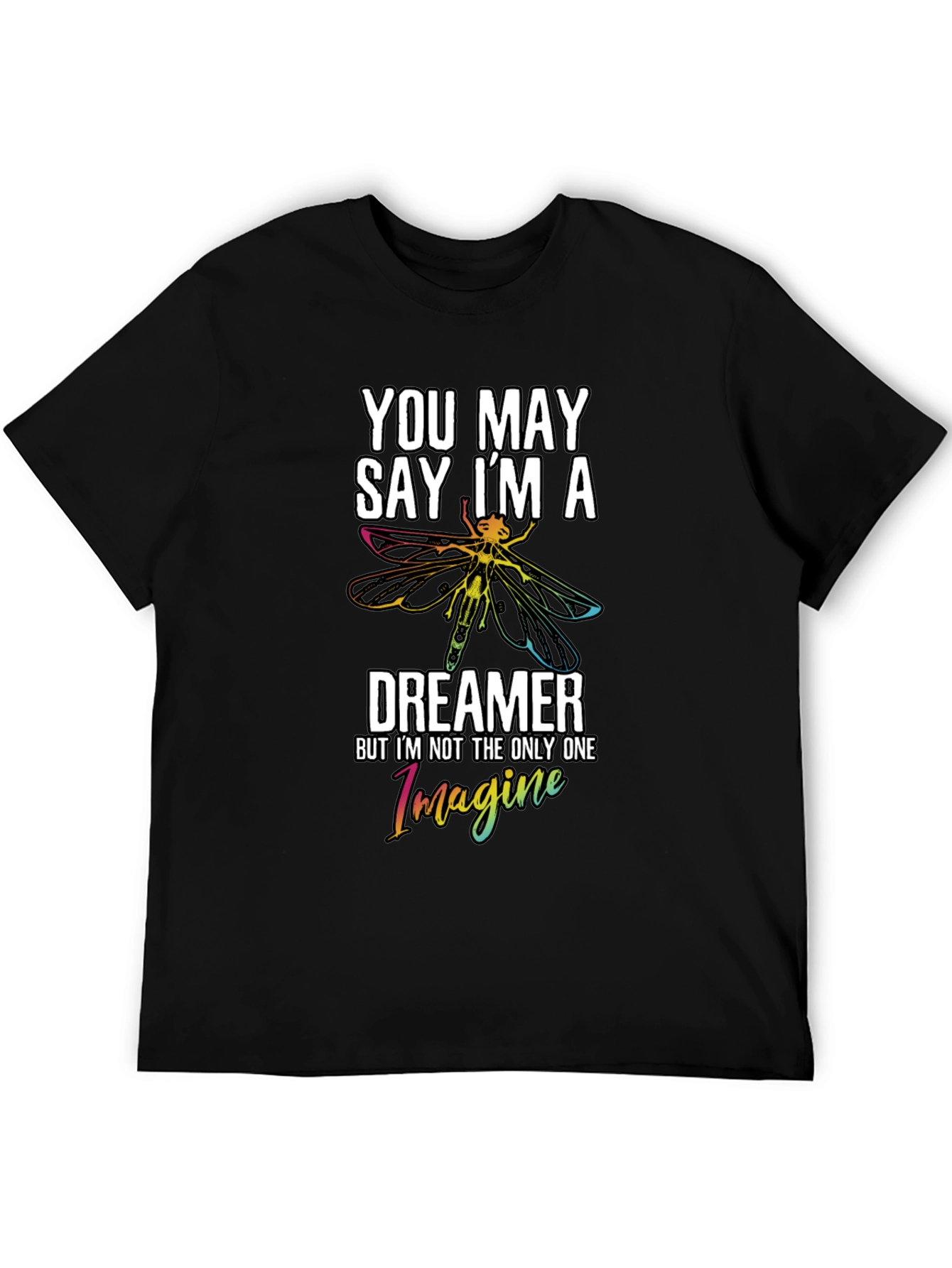 Black You May Say I'm a Dreamer Black Graphic Tee view 5