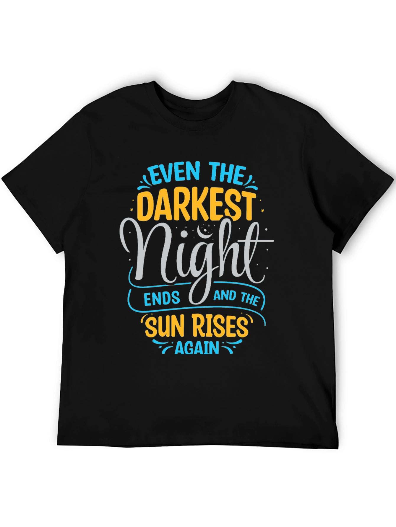 Black Inspirational Quote Graphic Tee - "Even The Darkest Night" view 5