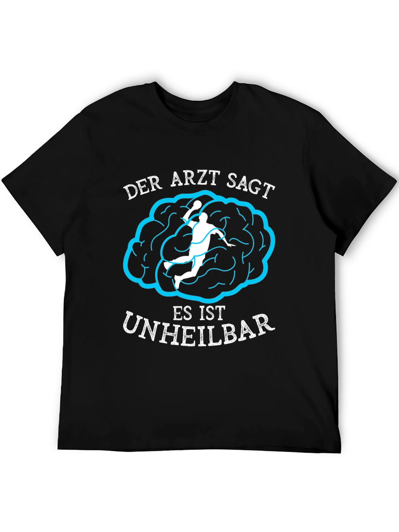 Black Handball Brain T-Shirt - Arzt Sagt Unheilbar view 5