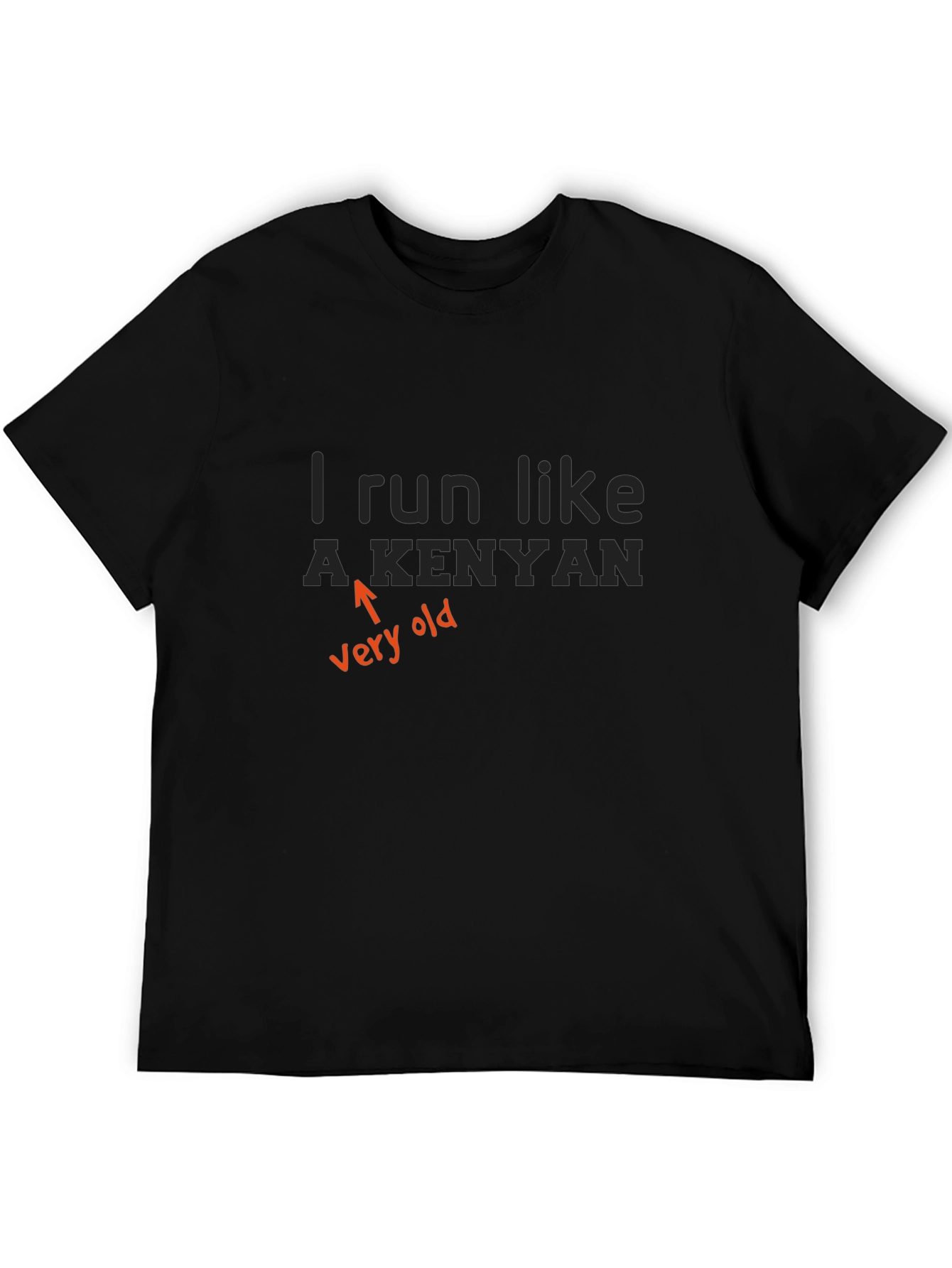Black I Run Like a Kenyan Very Old T-Shirt view 5