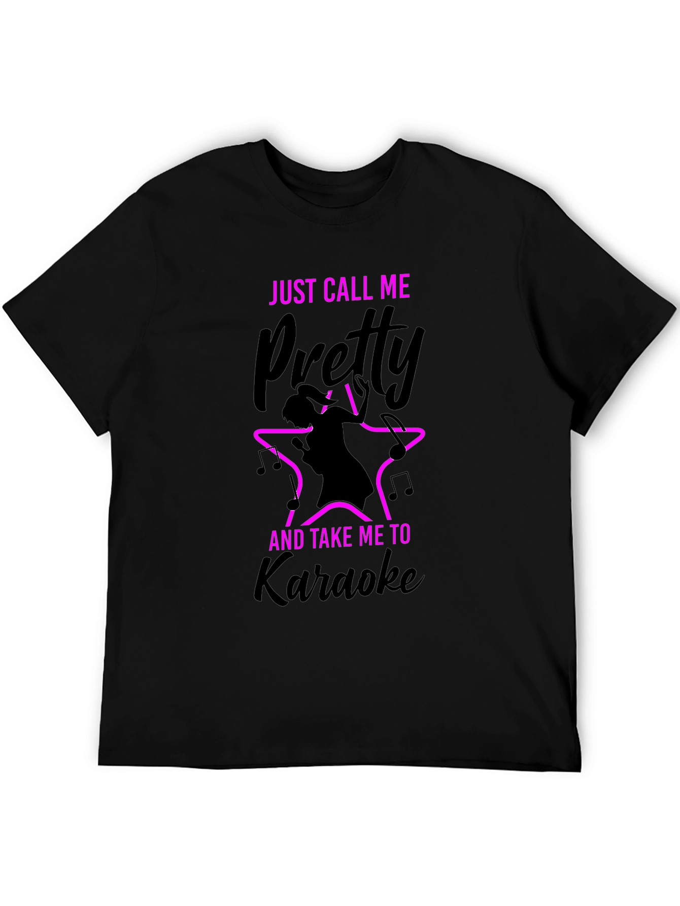Black Just Call Me Pretty Karaoke T-Shirt view 5