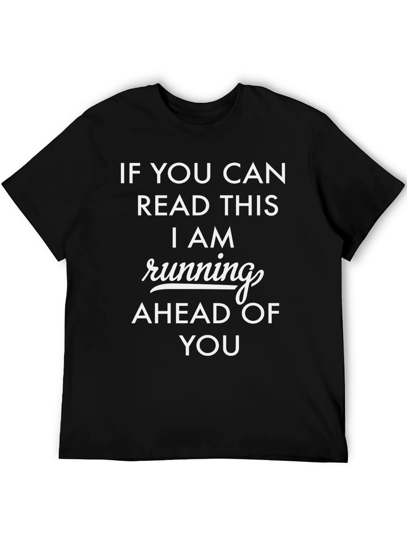 Black Funny Running T-Shirt - Ahead of You view 5