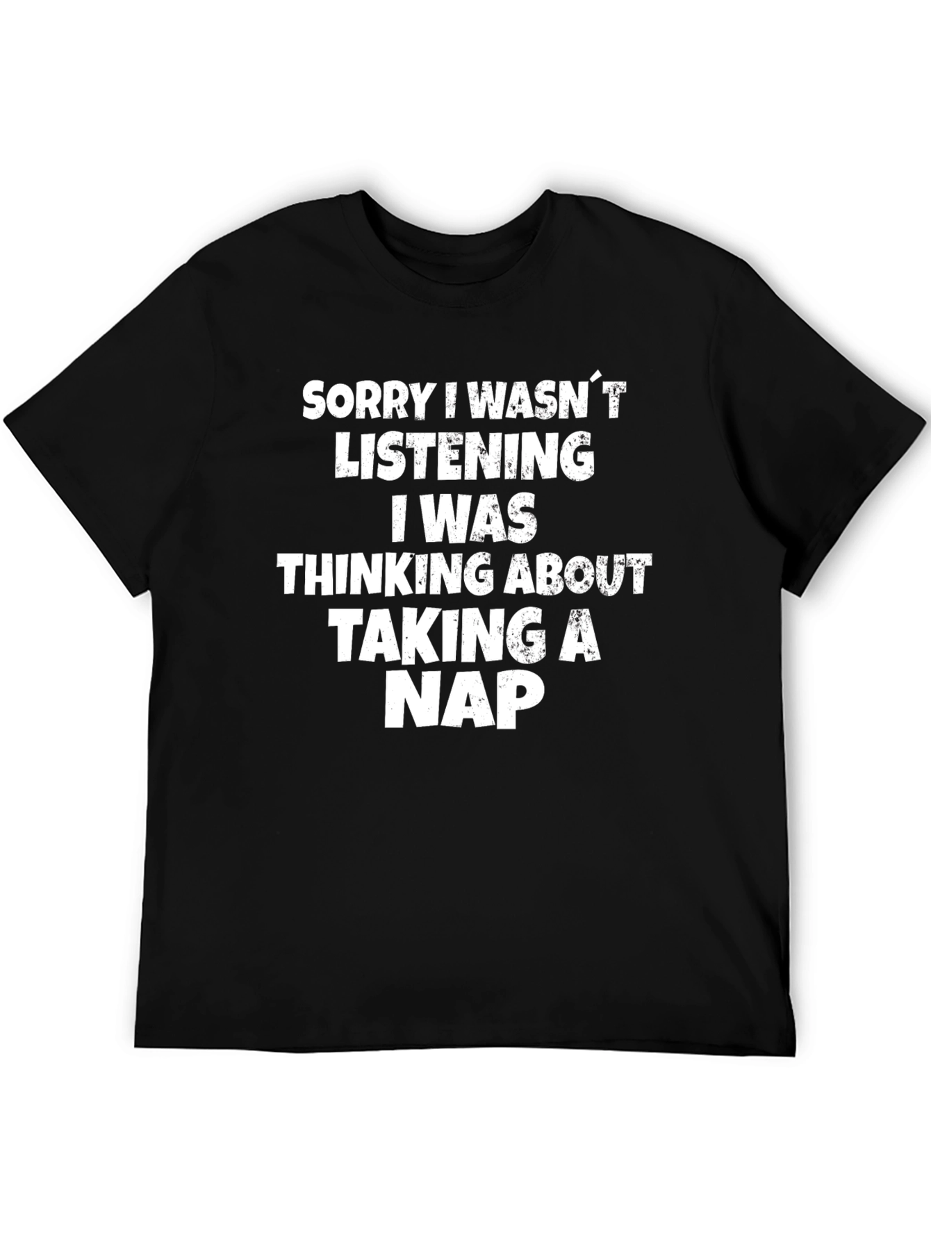Black Sorry Not Listening Nap T-Shirt view 5