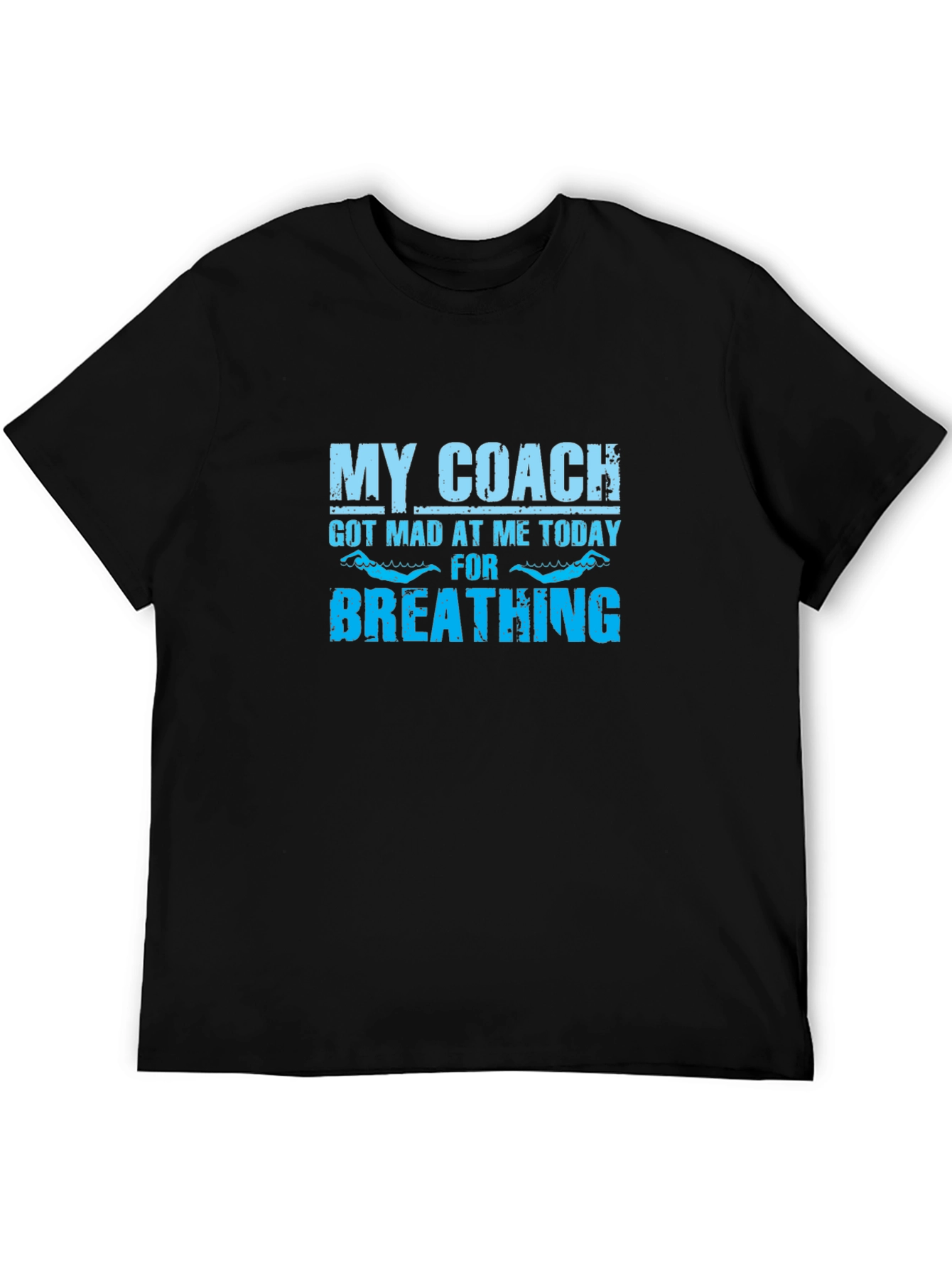 Black My Coach Got Mad T-Shirt - Swimmer Humor Tee view 5