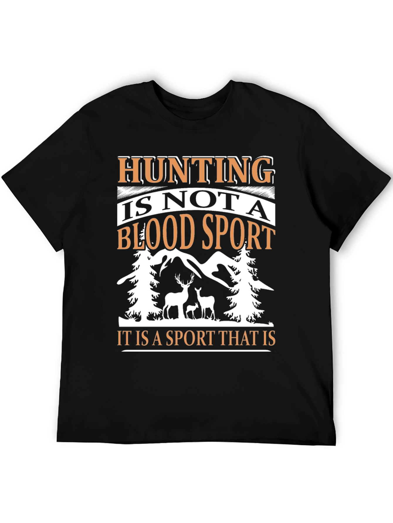 Black Hunting Is Not A Blood Sport Graphic Tee view 5