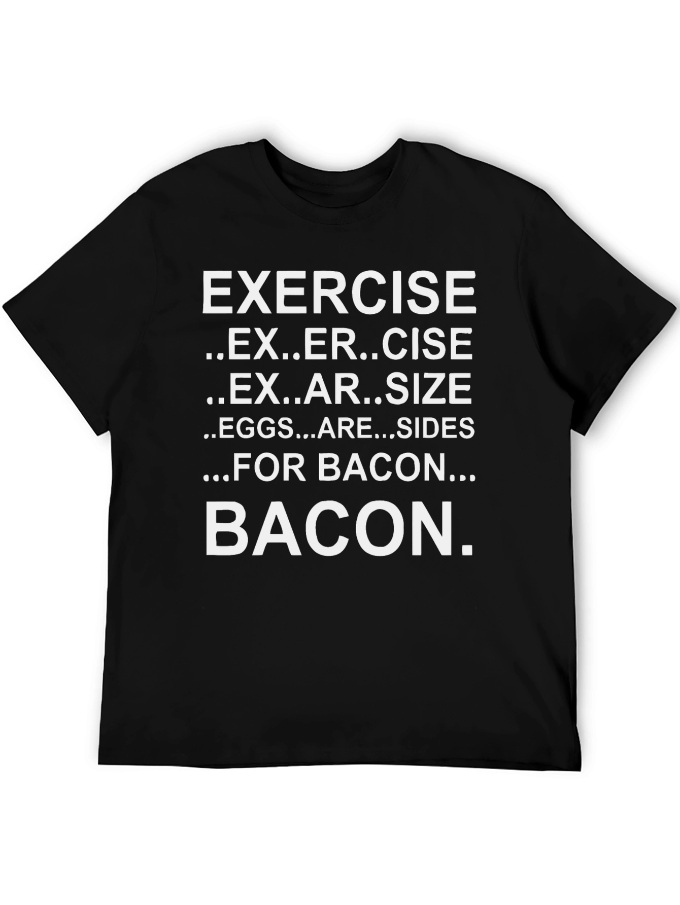 Black Exercise Bacon T-Shirt: Eggs Are Sides view 5