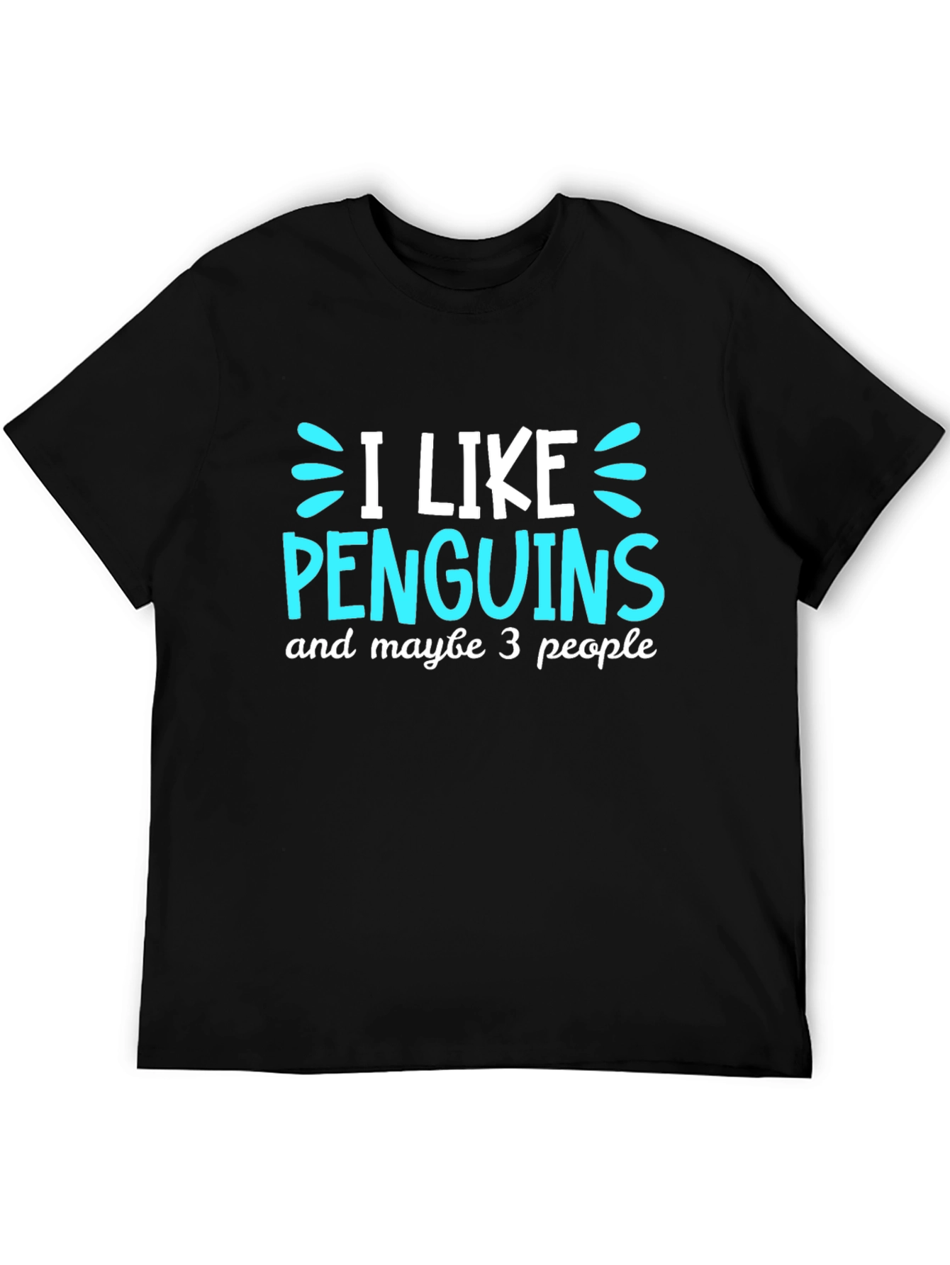 Black Penguin Lover's Tee: I Like Penguins, Maybe 3 People view 5