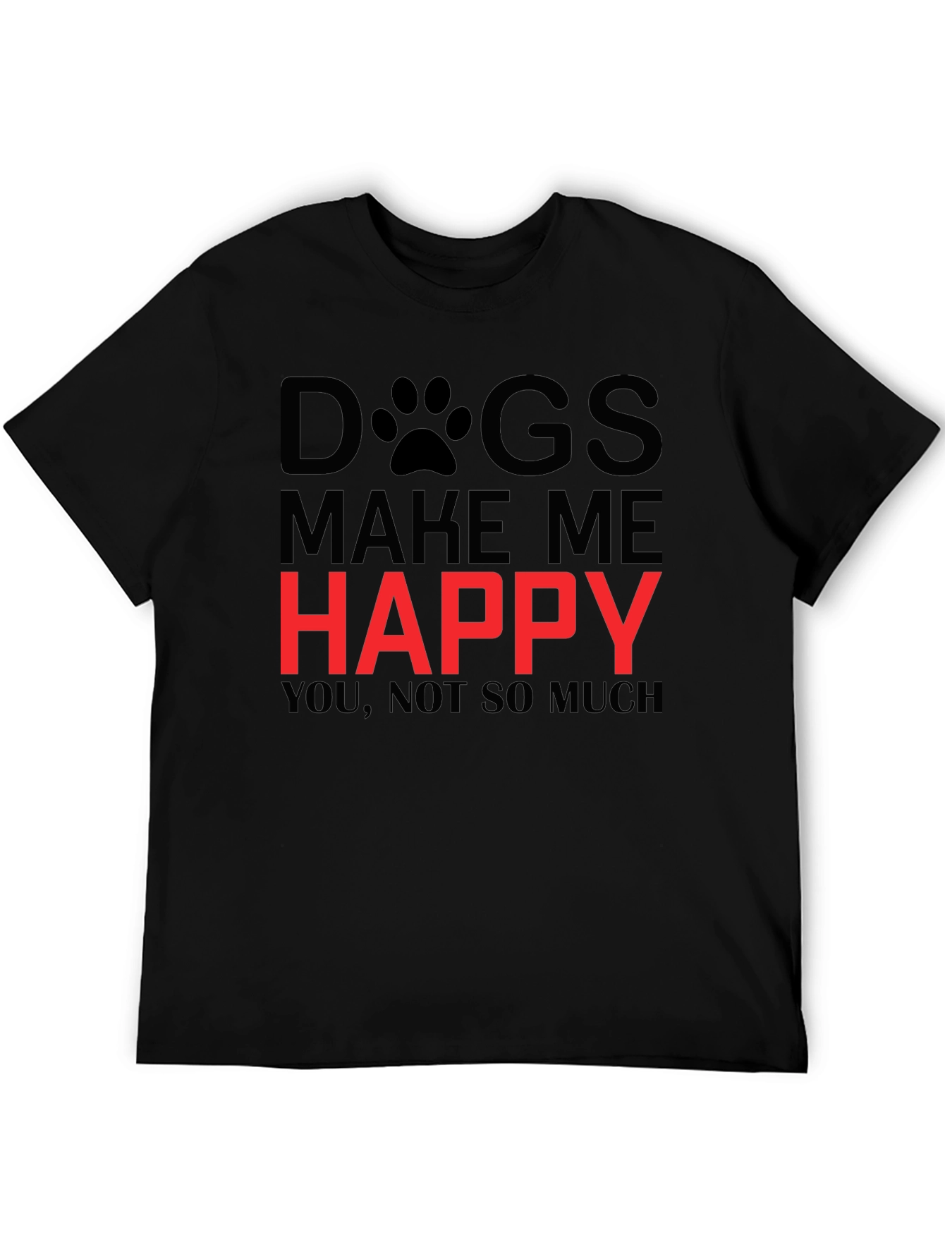 Black Dogs Make Me Happy Graphic Tee view 5