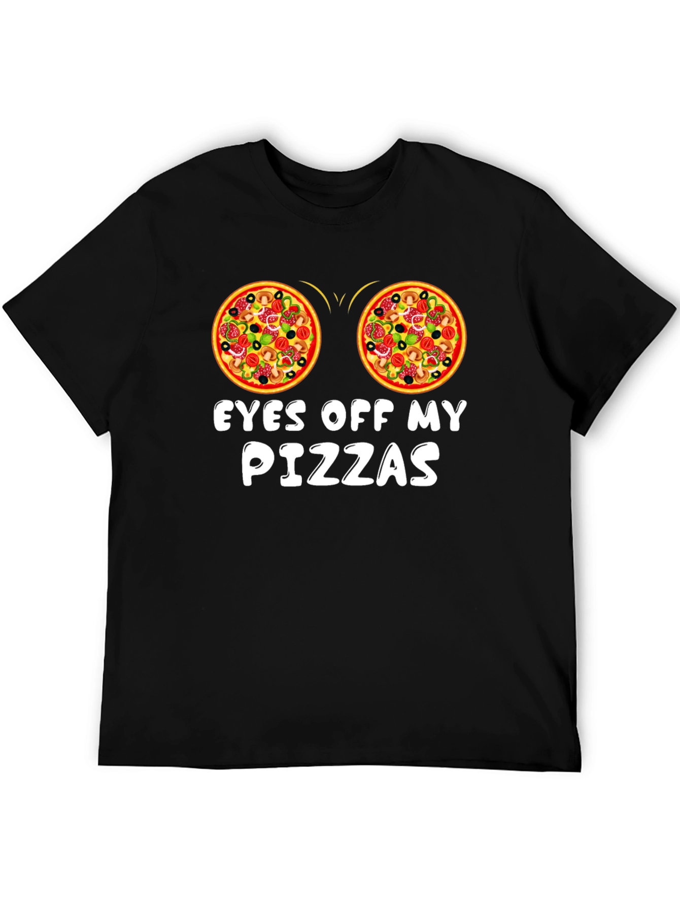 Black Funny Pizza T-Shirt - Eyes Off My Pizzas view 5