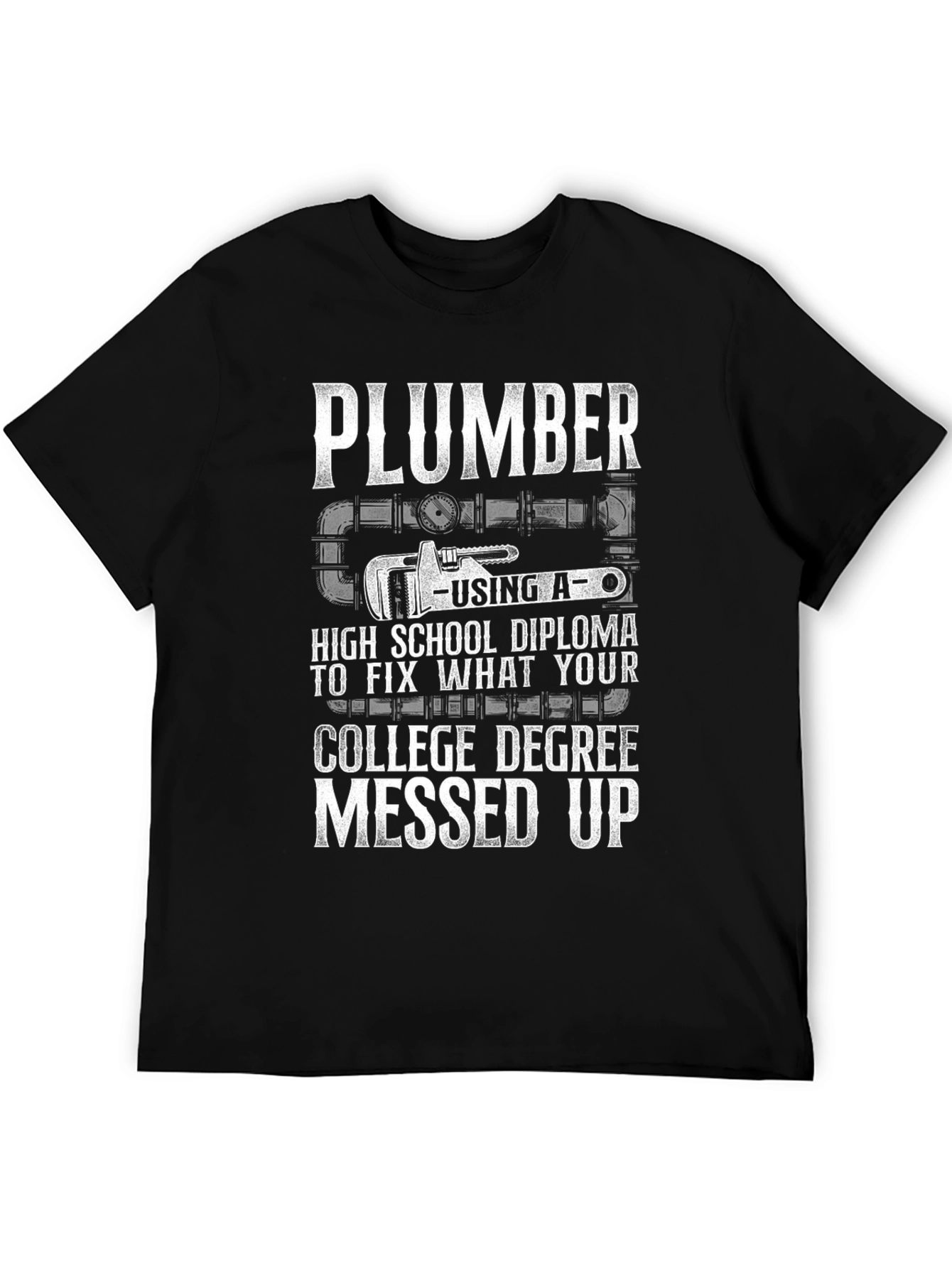Plumber High School Diploma Fix T-Shirt - 5