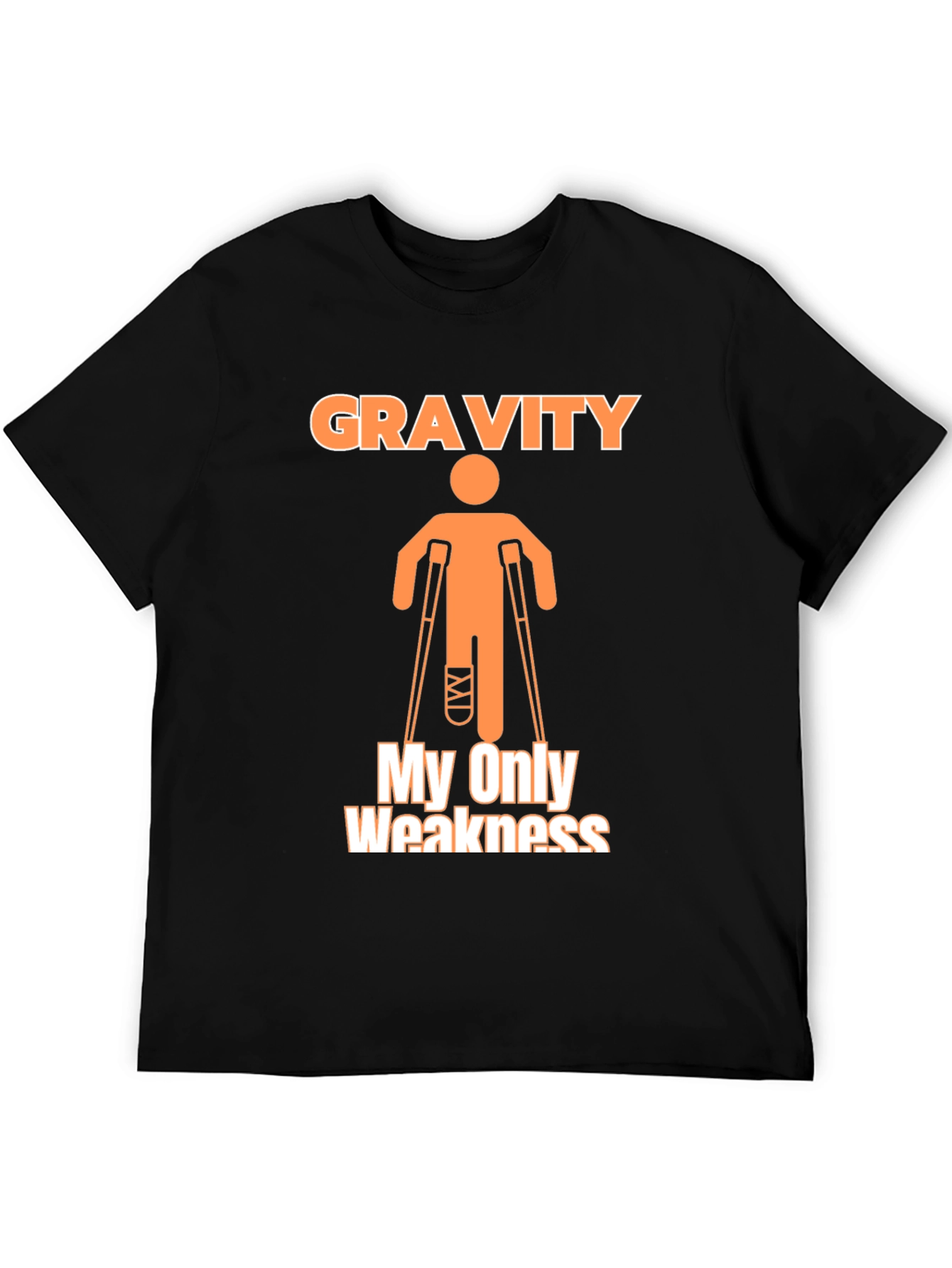 Black Gravity My Only Weakness T-Shirt Funny Broken Leg Humor view 5