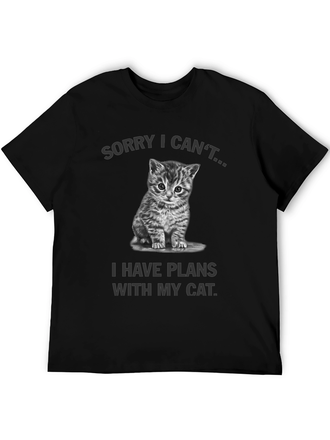 Black Sorry I Can't, Cat Plans Graphic Tee view 5