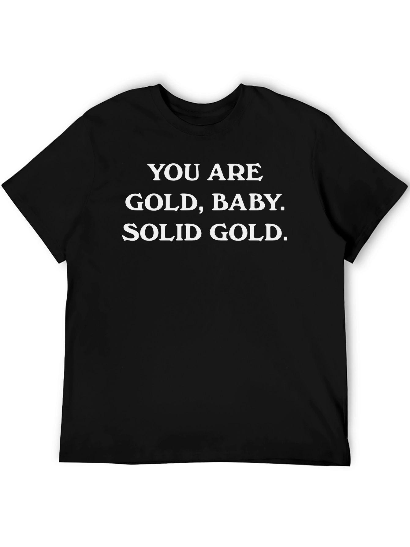 Black You Are Gold Baby Solid Gold T-Shirt view 5