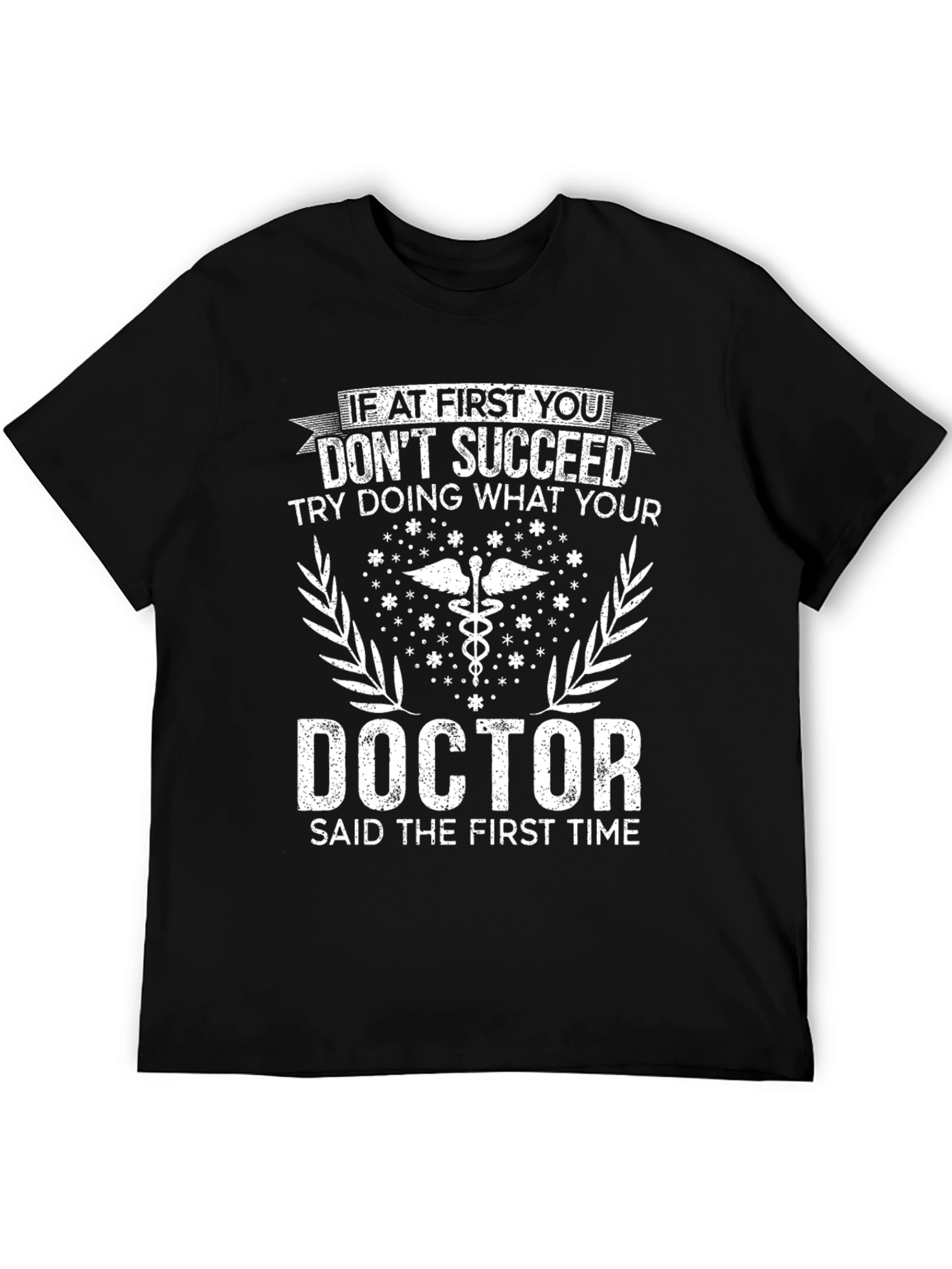 Black Doctor's Orders T-Shirt - Funny Medical Advice Tee view 5